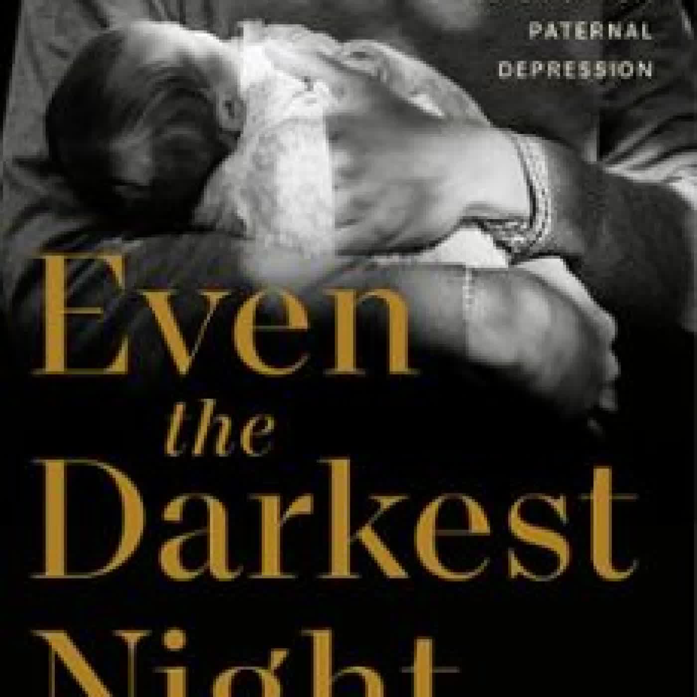 EVEN THE DARKEST NIGHT CHRISTOPHER CHOUKALAS