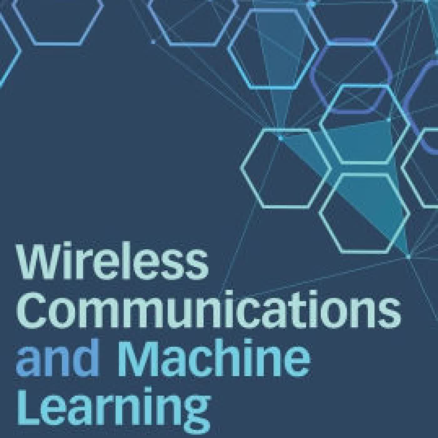 Wireless Communications and Machine Learning by Le Liang, Shi Jin, Hao Ye, Geoffrey Ye Li on Iphone New Format
