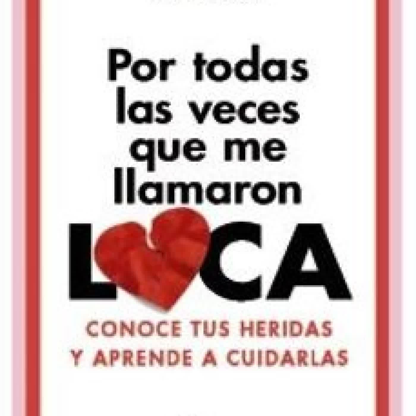 POR TODAS LAS VECES QUE ME LLAMARON LOCA CRISTINA BARAHONA