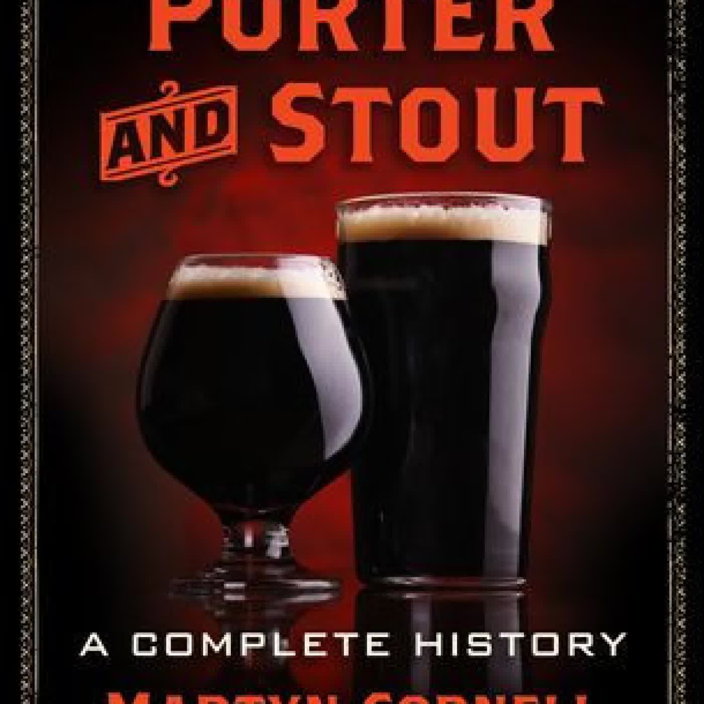 Read online: Porter and Stout: A Complete History by Martyn Cornell