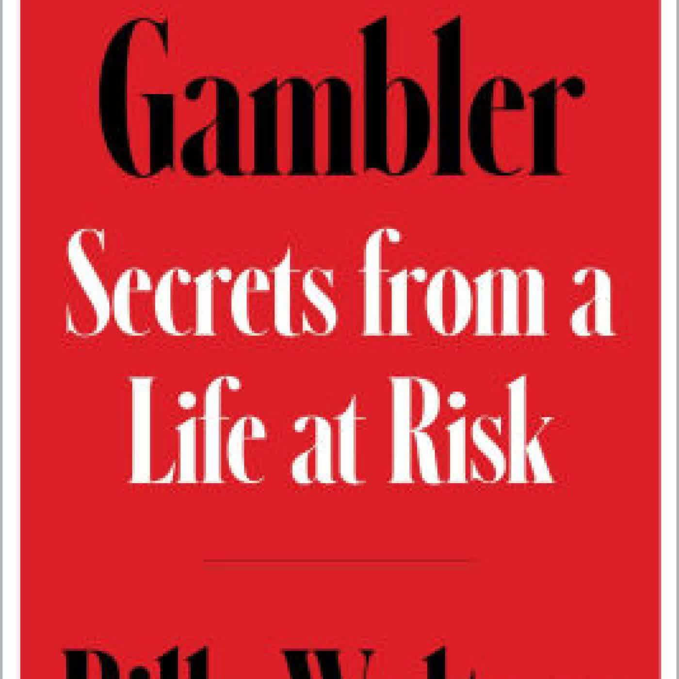 Gambler: Secrets from a Life at Risk by Billy Walters on Iphone New Format