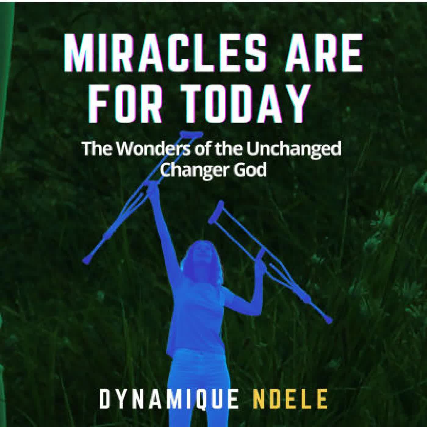 Miracles Are For Today by DYNAMIQUE NDELE LUELA, Digital Voice Matt G on Iphone New Format
