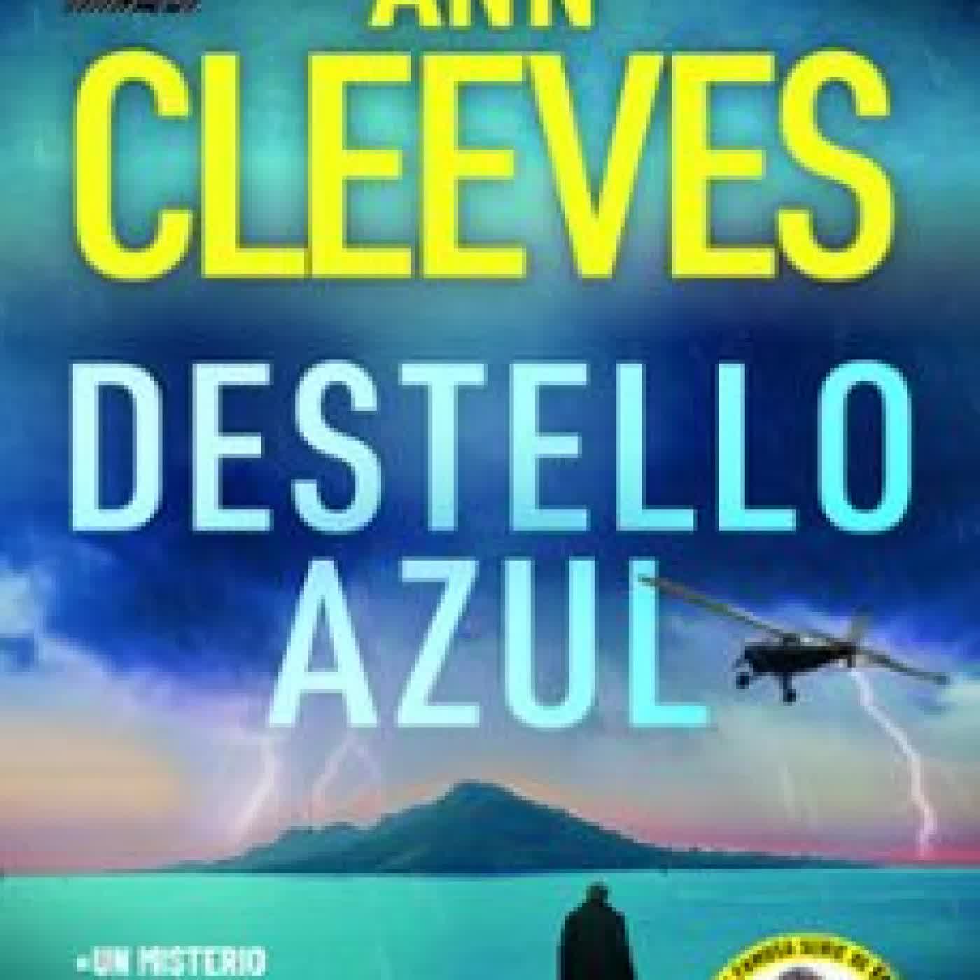DESTELLO AZUL (SERIE INSPECTOR JIMMY PEREZ 4) Ann Cleeves