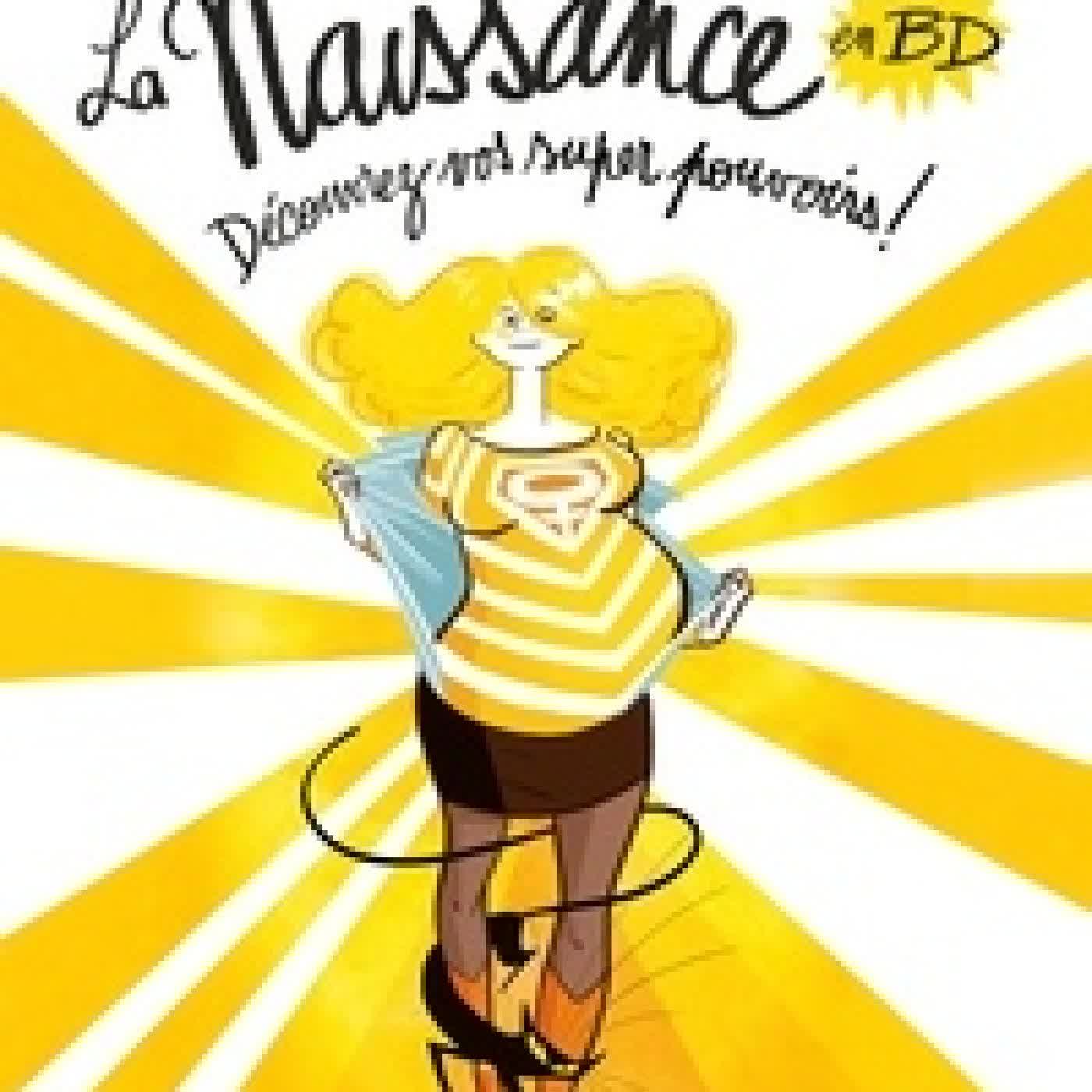 Lire en ligne : La naissance en BD - Découvrez vos super pouvoirs !