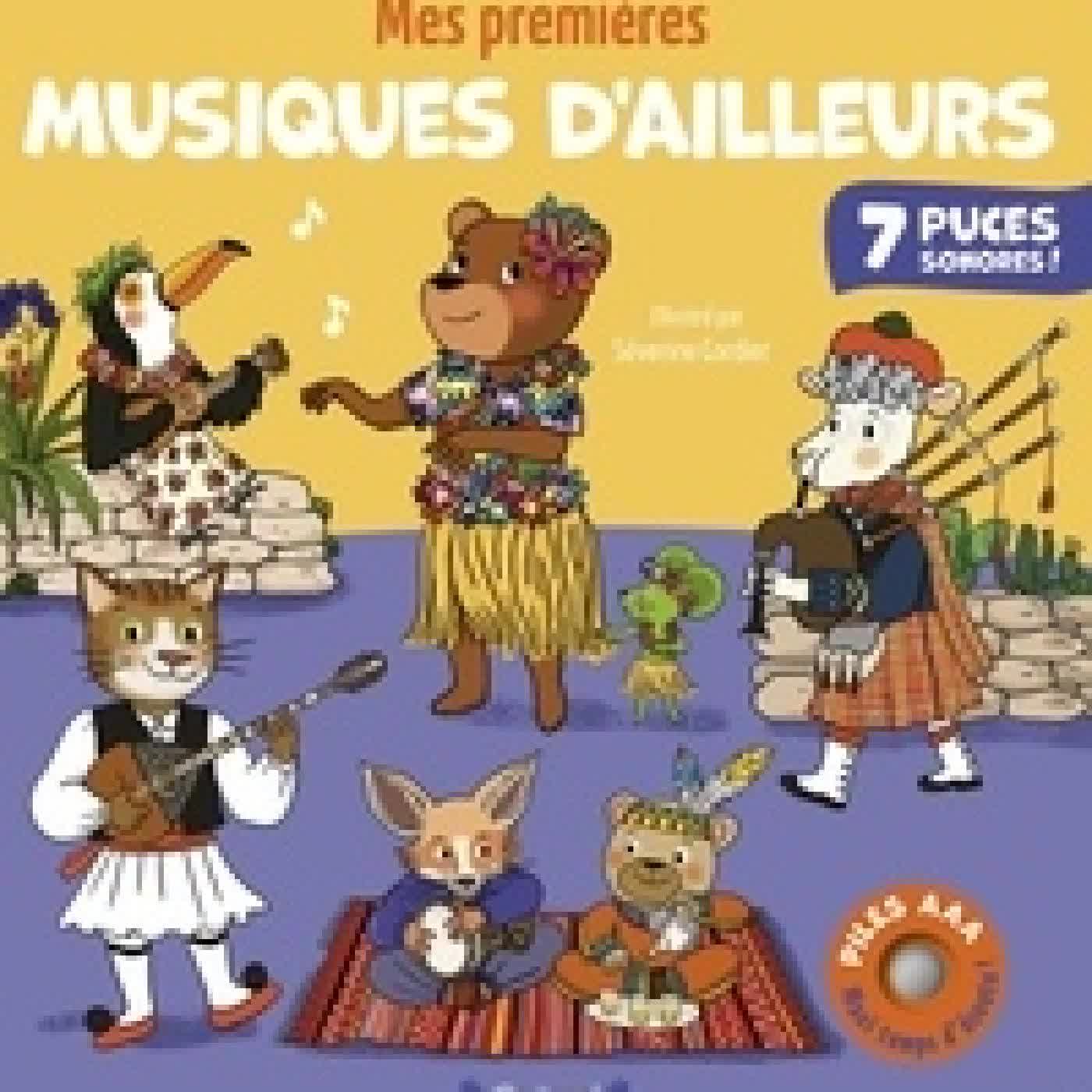 Télécharger Pdf Mes premières musiques d'ailleurs