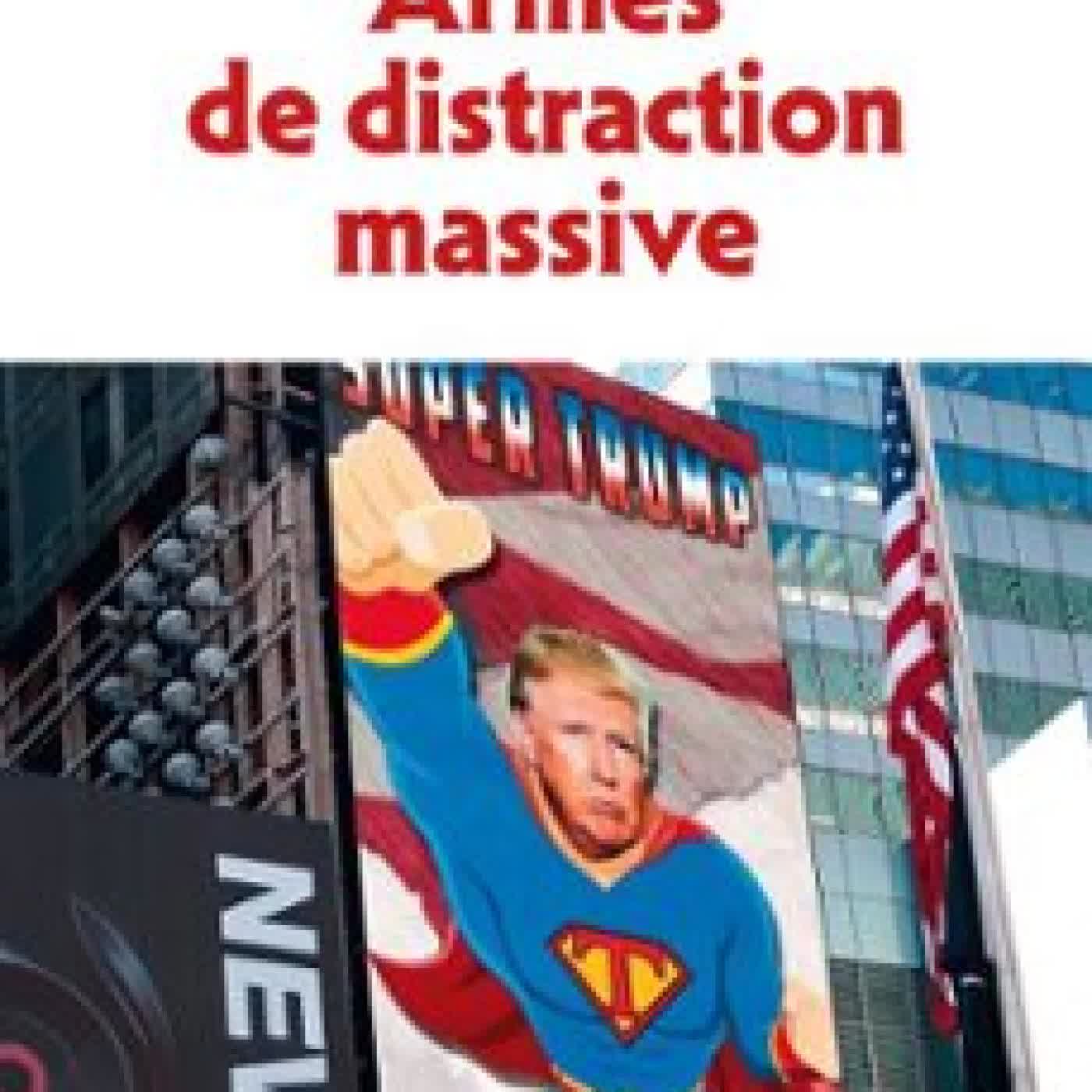 ARMES DE DISTRACTION MASSIVE PHILIPPE CORBÉ