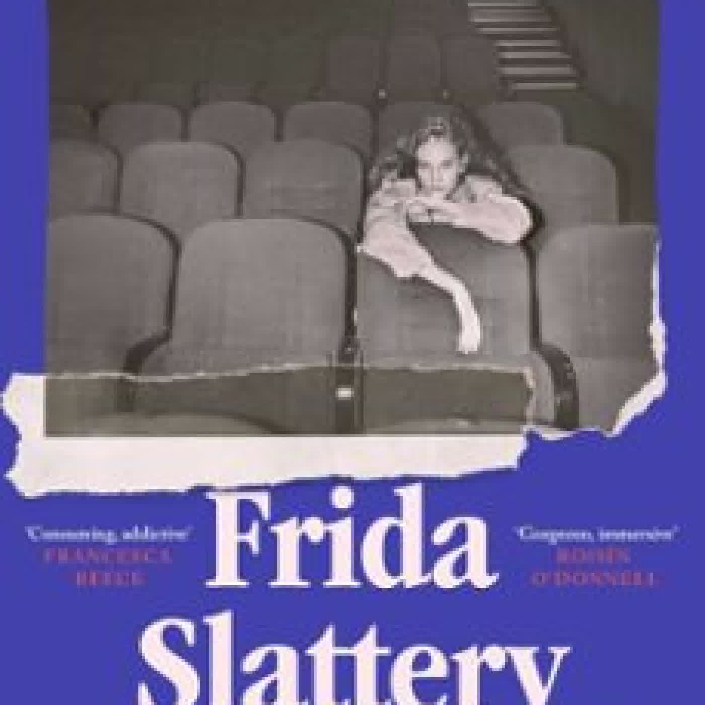 FRIDA SLATTERY AS HERSELF ANA KINSELLA