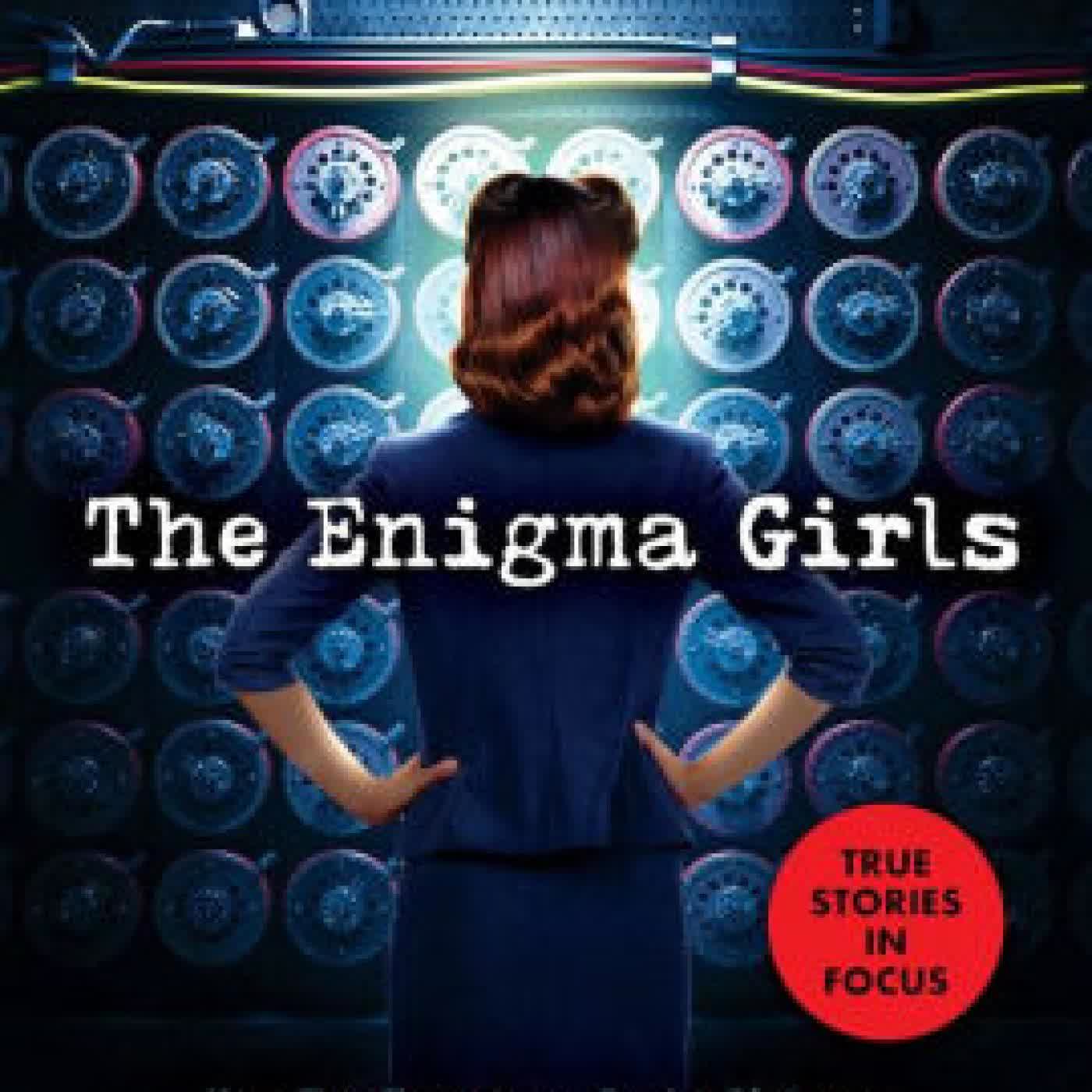 Read online: The Enigma Girls: How Ten Teenagers Broke Ciphers, Kept Secrets, and Helped Win World War II (Scholastic Focus) by Candace Fleming
