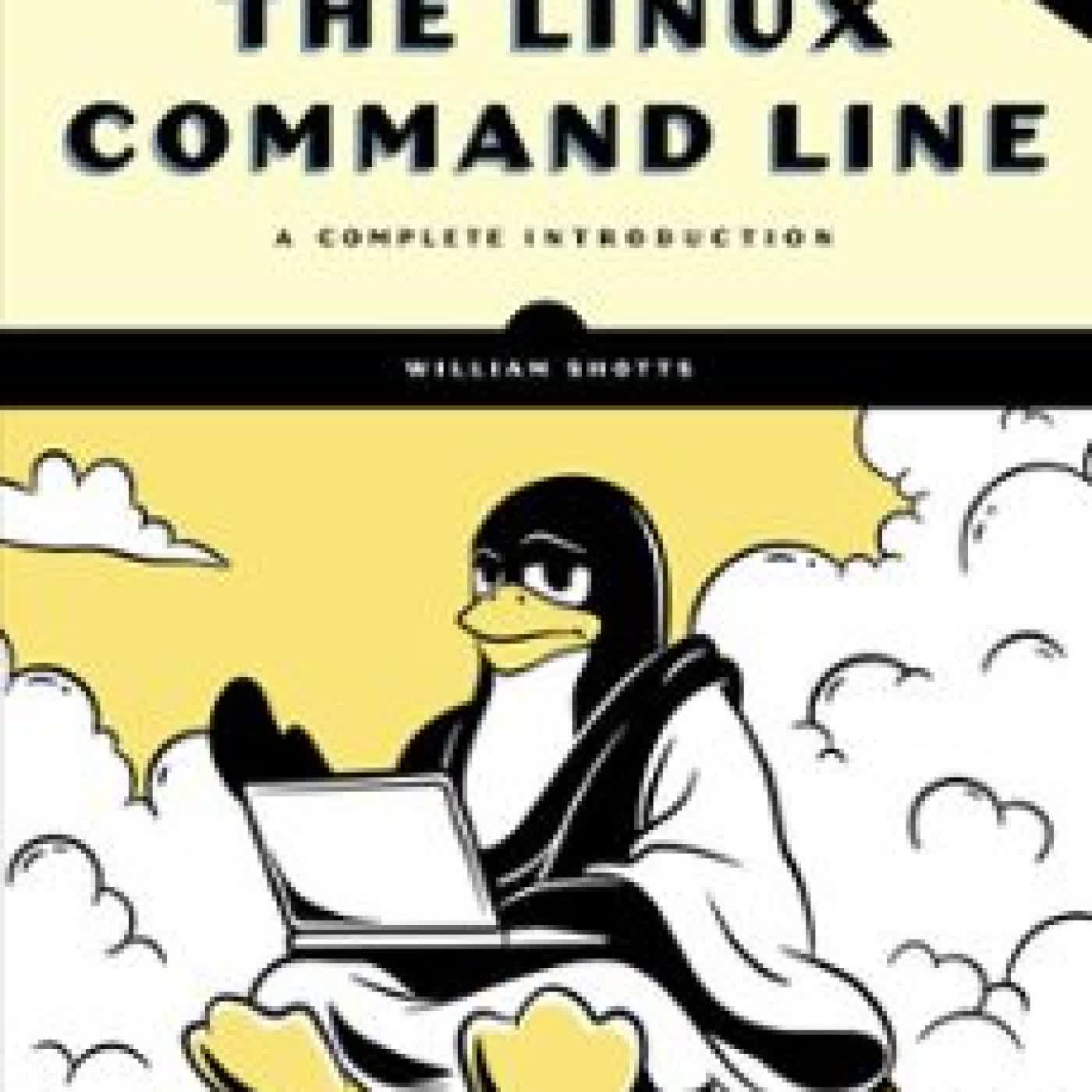THE LINUX COMMAND LINE, 3RD EDITION WILLIAM SHOTTS