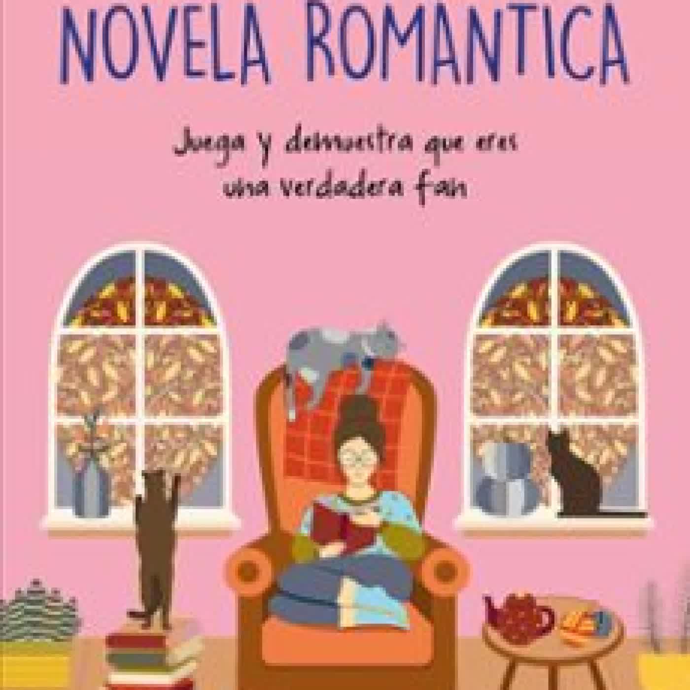LOCA POR LA NOVELA ROMÁNTICA Varios autores