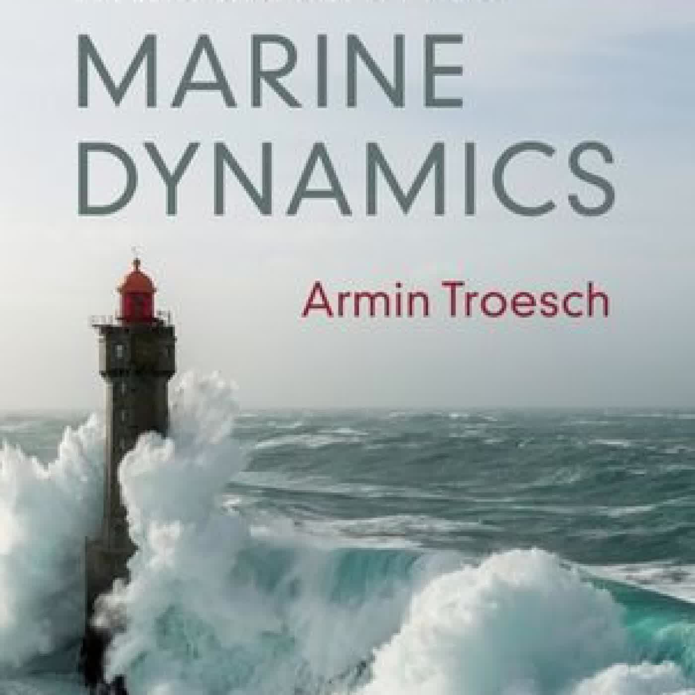 Read online: Introduction to Marine Dynamics by Armin W. Troesch