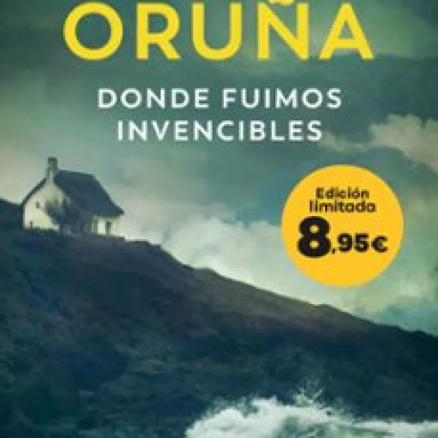 DONDE FUIMOS INVENCIBLES (LOS LIBROS DEL PUERTO ESCONDIDO) María Oruña