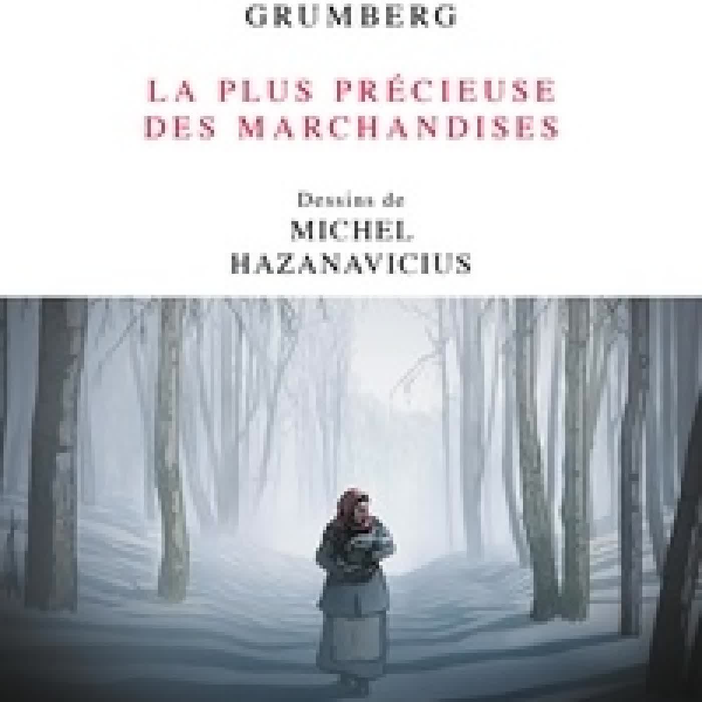 Lire en ligne : La plus précieuse des marchandises