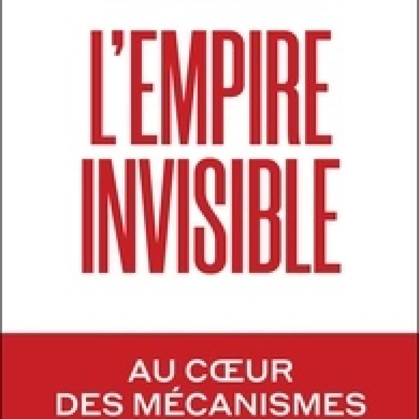 Télécharger Pdf L'empire invisible. Au coeur des mécanismes de l’islamisme radical