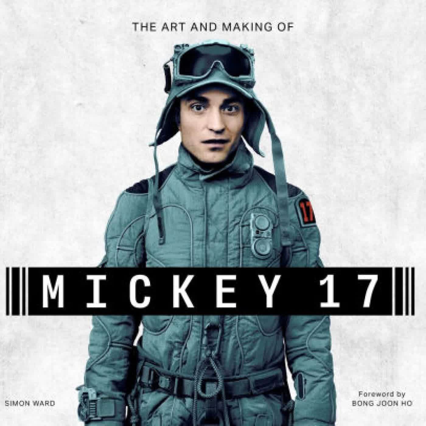 Read online: The Art and Making of Mickey 17 by Simon Ward