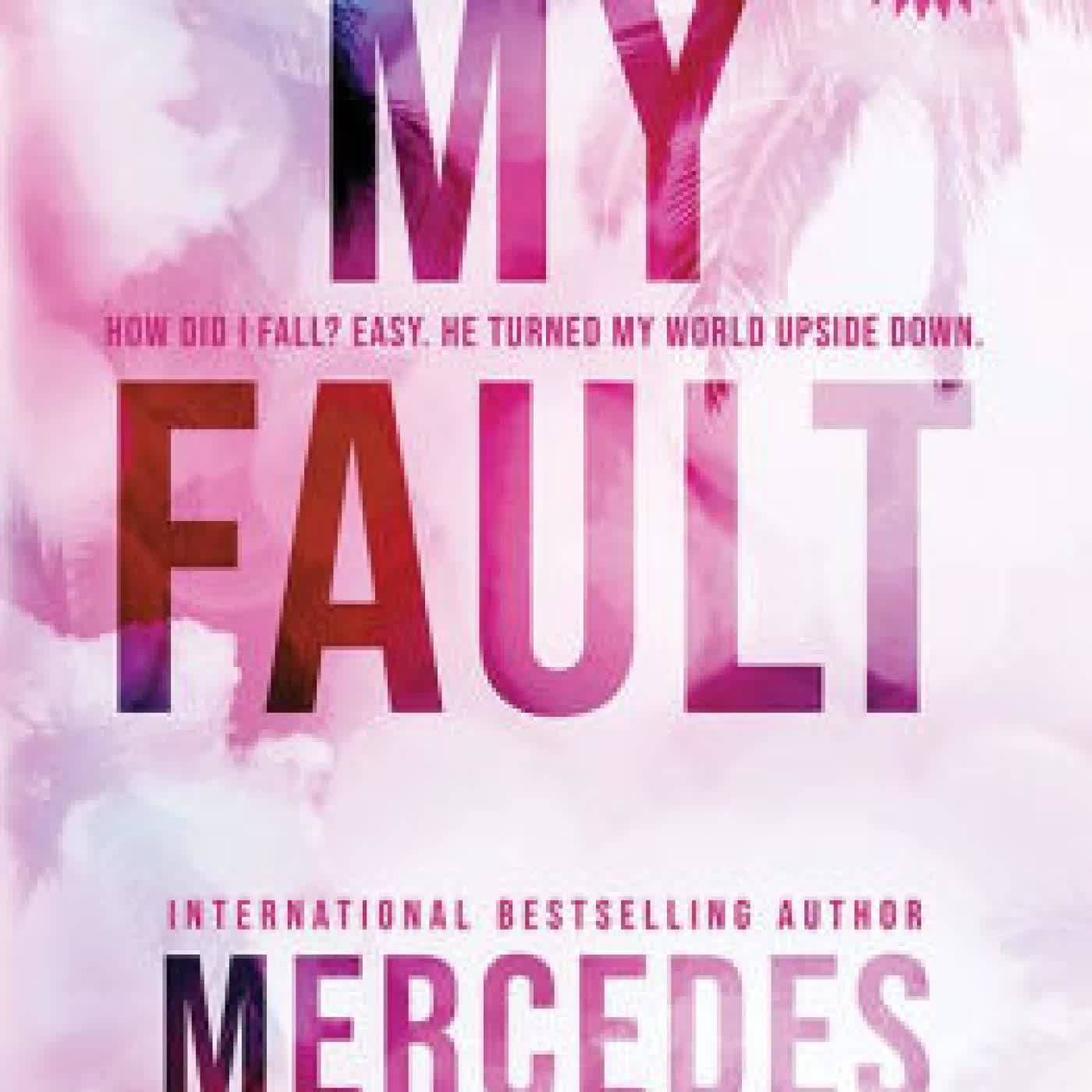 Read online: My Fault by Mercedes Ron