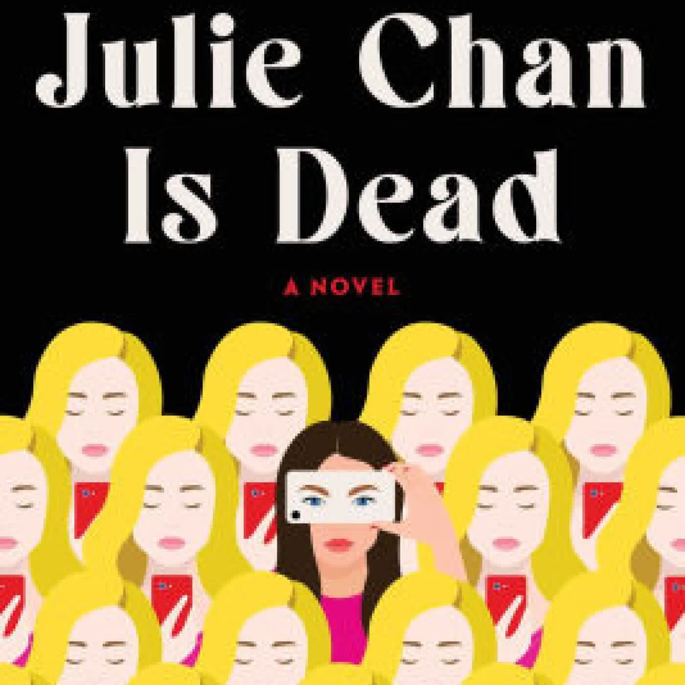 Julie Chan Is Dead: A Novel by Liann Zhang on Iphone New Format