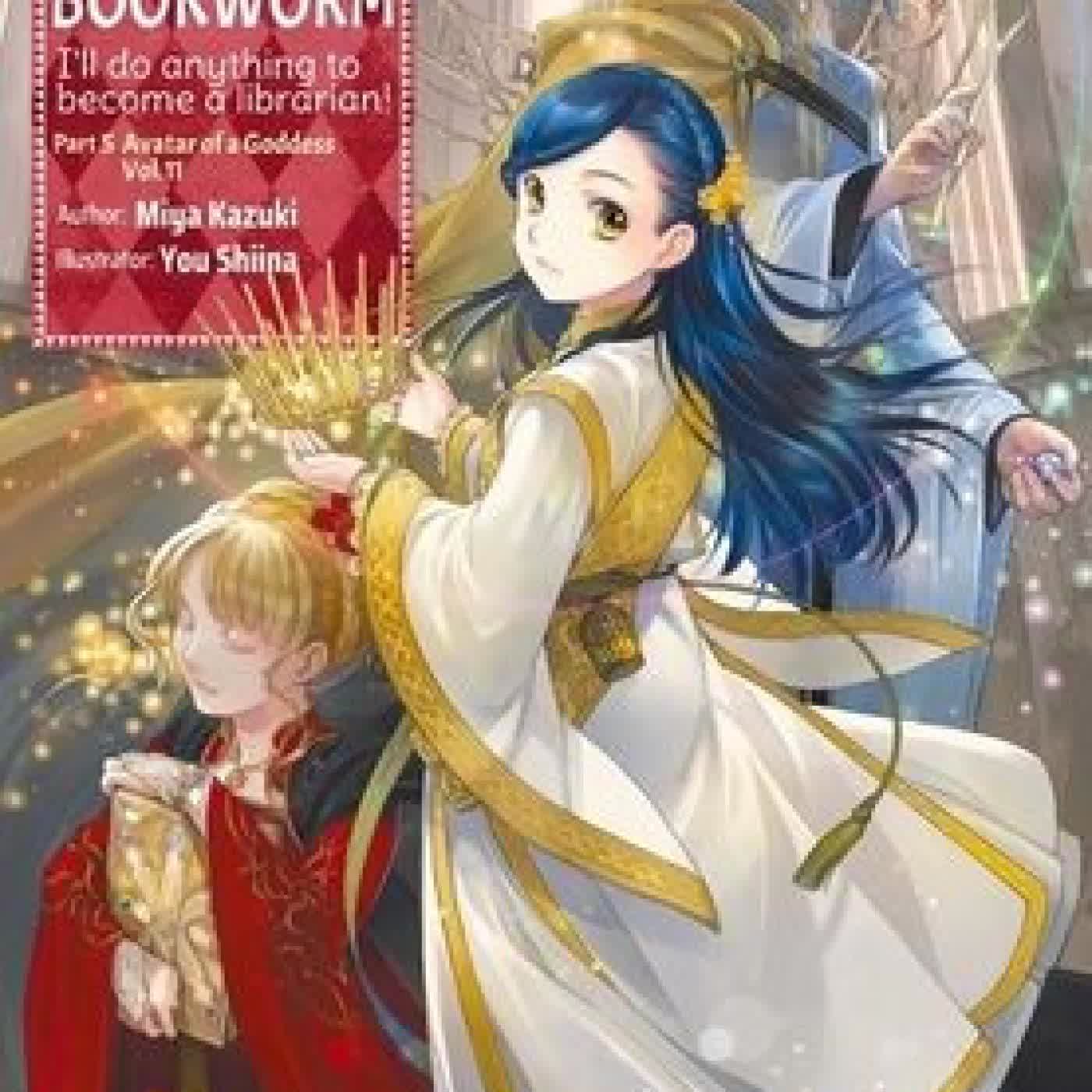 Ascendance of a Bookworm: Part 5 Volume 11 (Light Novel) by Miya Kazuki, Yu Shiina, Quof on Iphone New Format