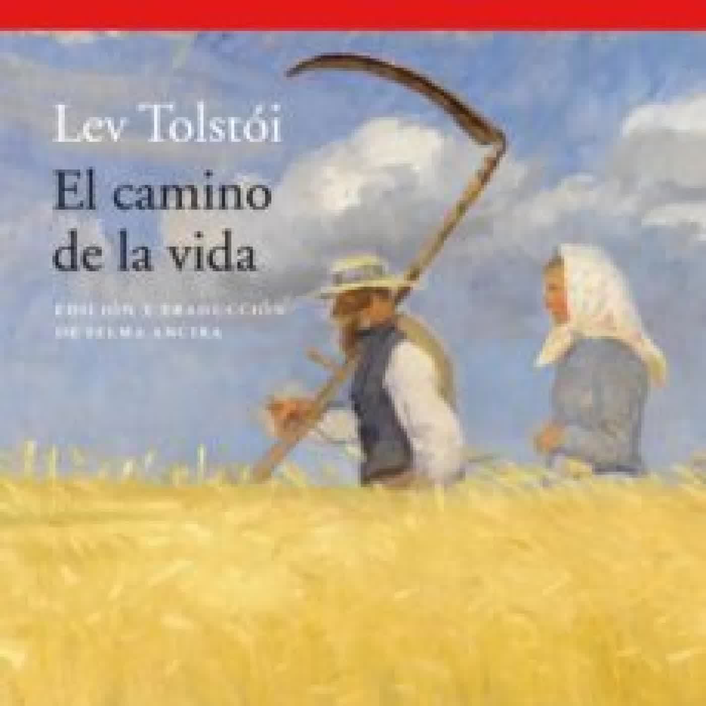 EL CAMINO DE LA VIDA LEON TOLSTOI