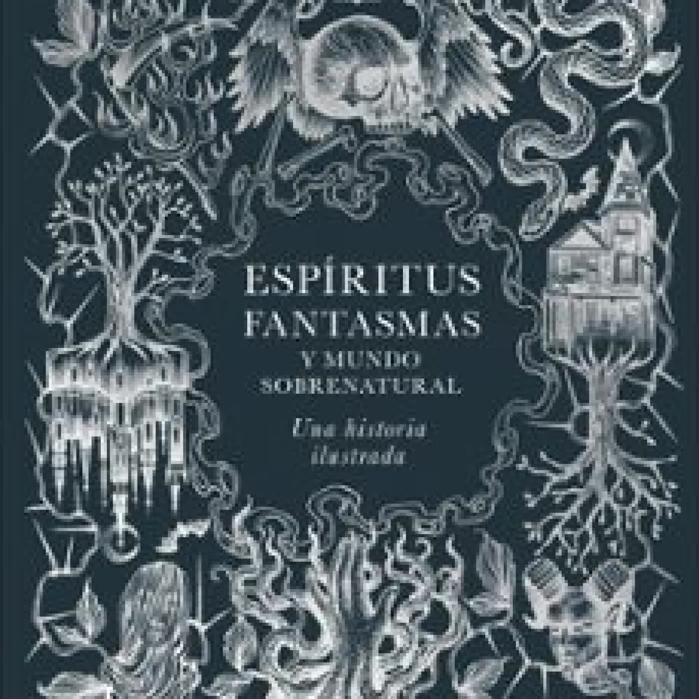 ESPÍRITUS, FANTASMAS Y MUNDO SOBRENATURAL DK
