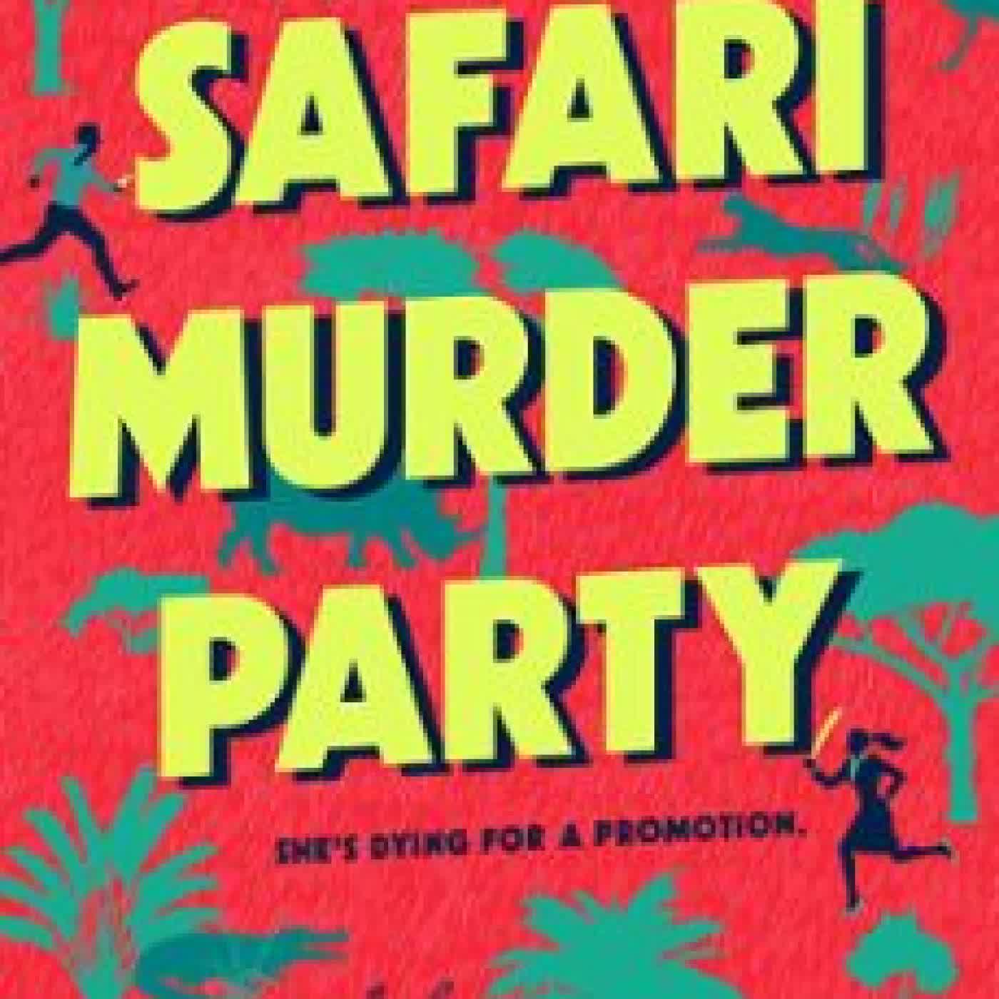 SAFARI MURDER PARTY RACHEL MOORE