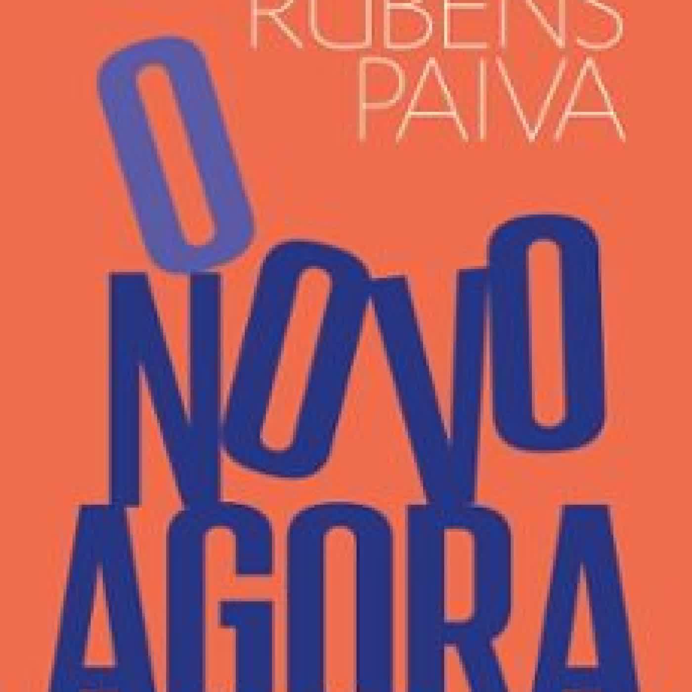 O NOVO AGORA MARCELO RUBENS PAIVA