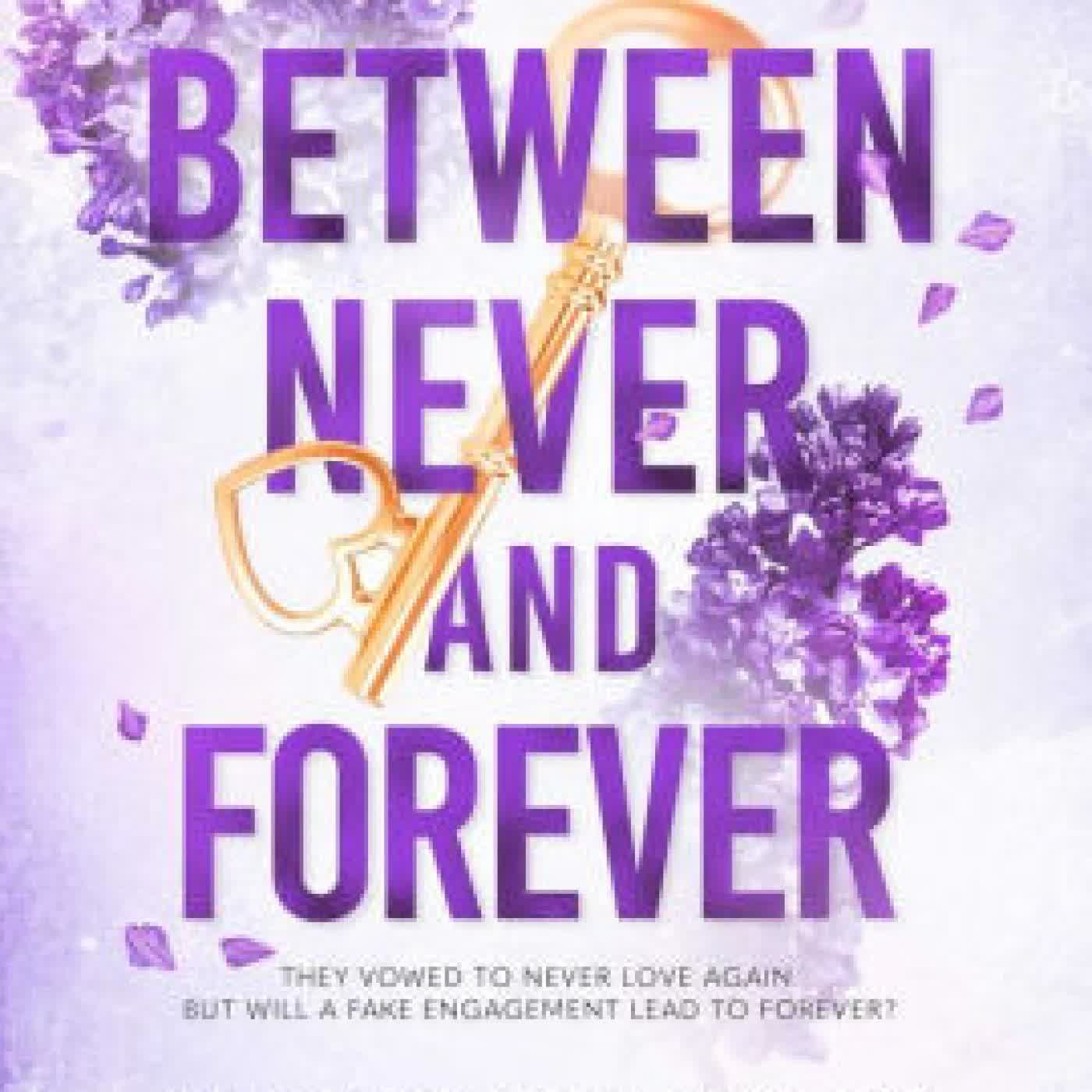 Between Never and Forever by Shain Rose on Iphone New Format