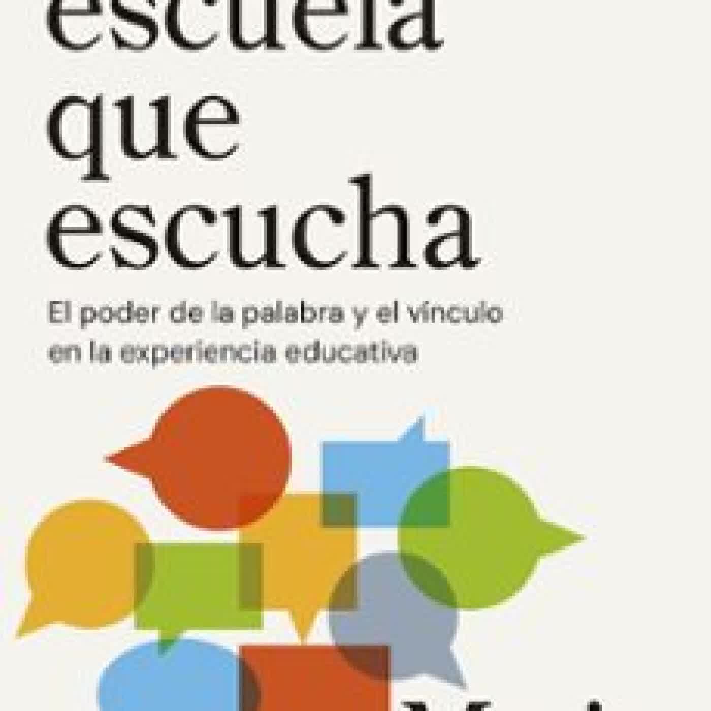 LA ESCUELA QUE ESCUCHA Mario Izcovich