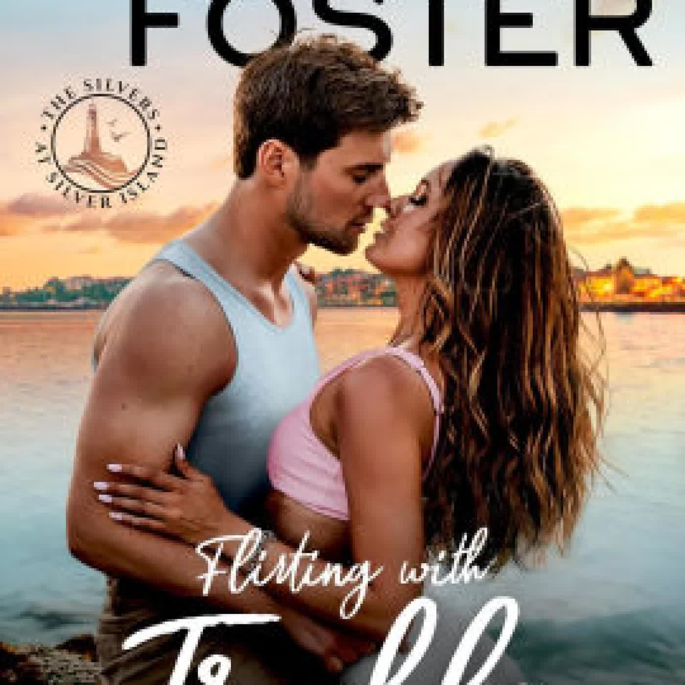 Flirting with Trouble: Wells Silver by Melissa Foster on Iphone New Format