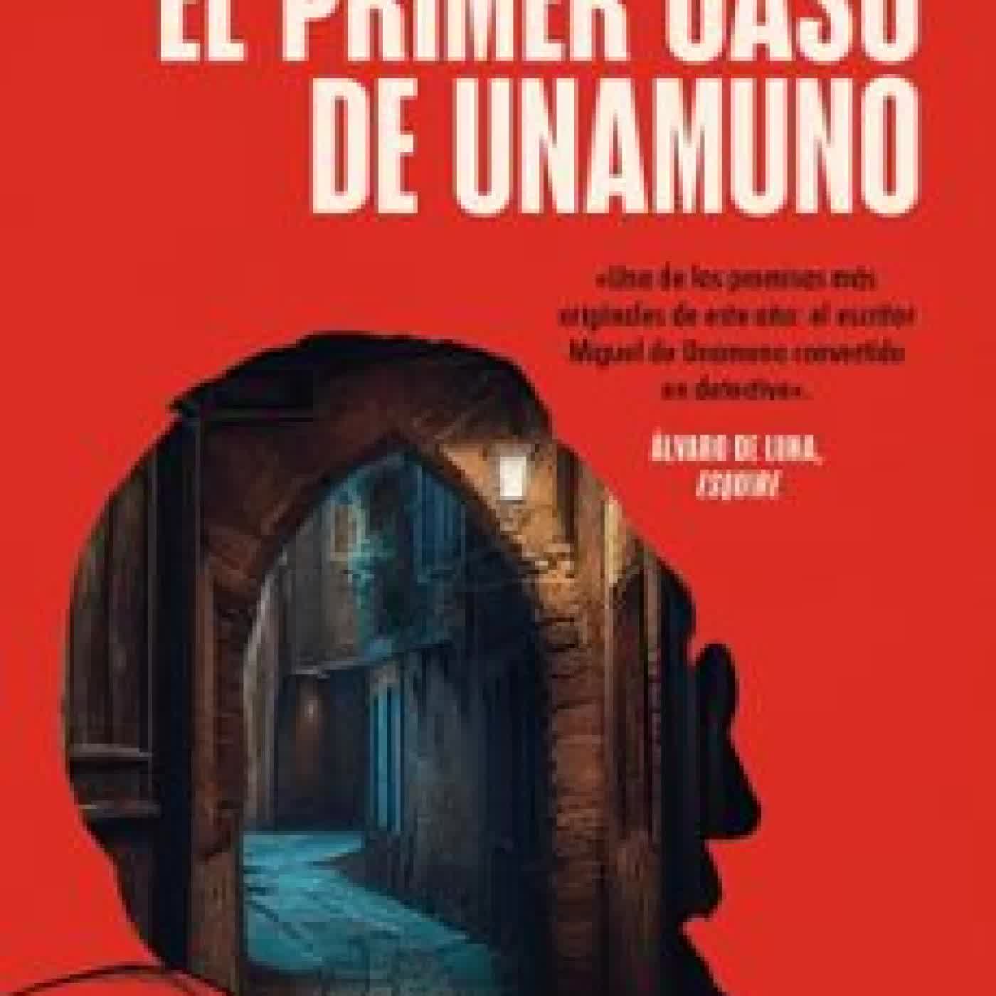 EL PRIMER CASO DE UNAMUNO Luis García Jambrina
