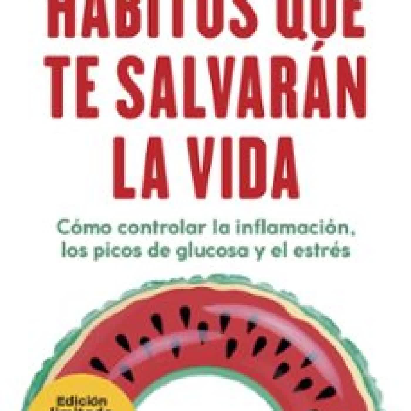 HÁBITOS QUE TE SALVARÁN LA VIDA Odile Fernández