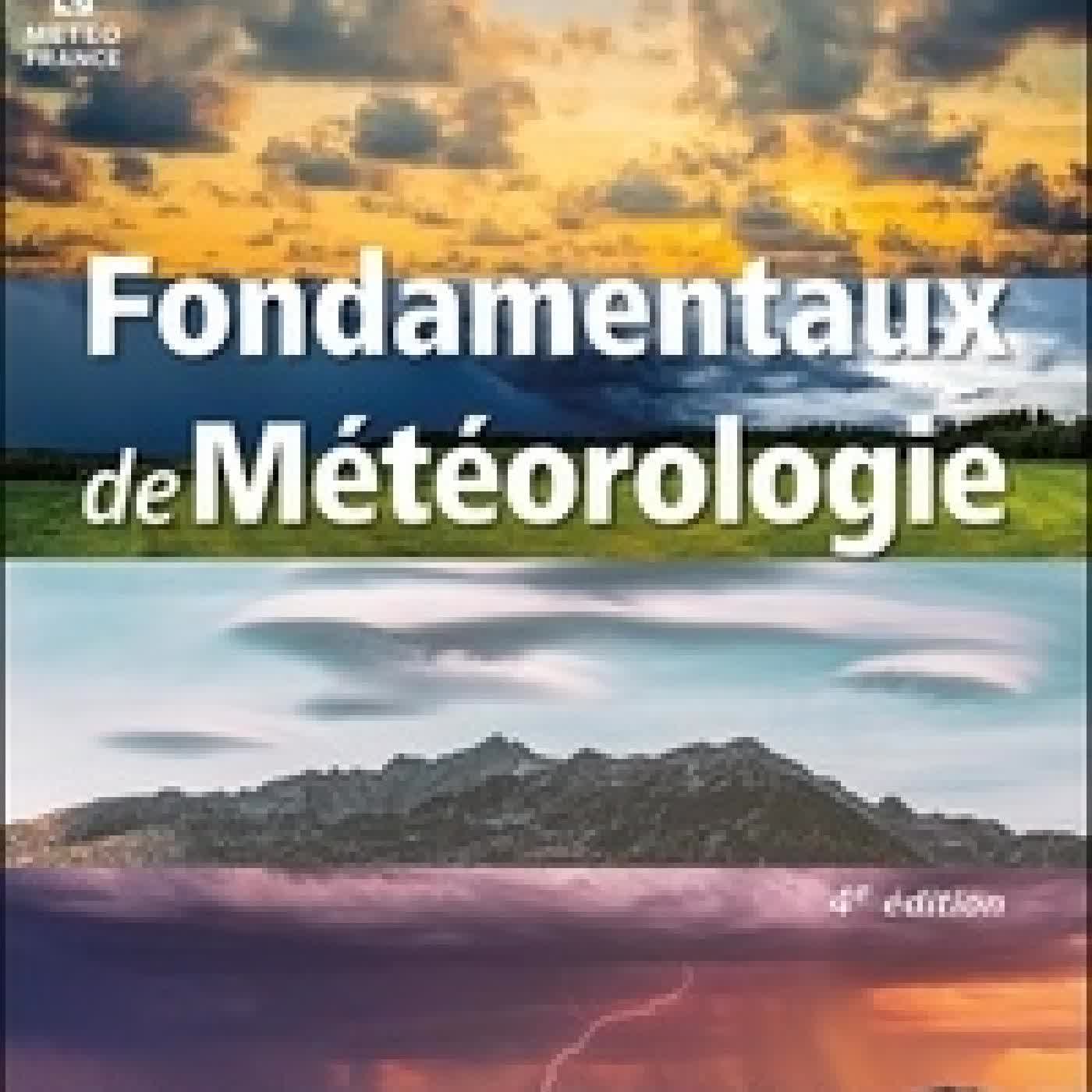 {téléchargement} Fondamentaux de météorologie. A l'école du temps4e édition
