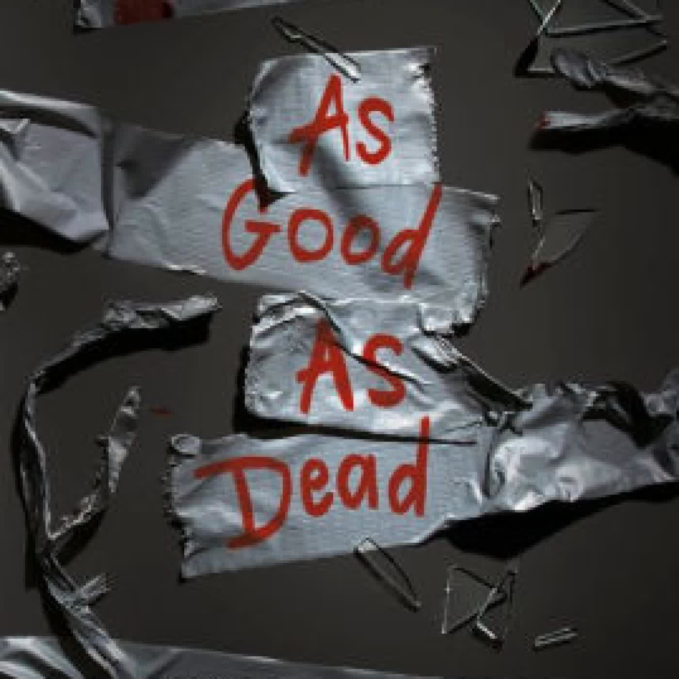 As Good as Dead (A Good Girl's Guide to Murder #3) by Holly Jackson on Iphone New Format