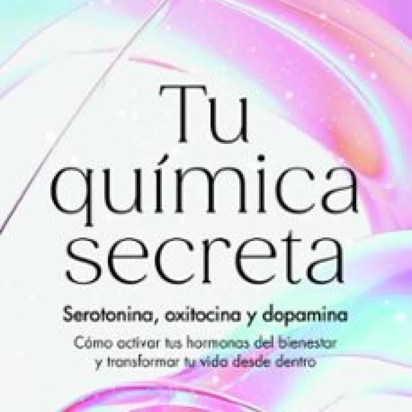 TU QUÍMICA SECRETA DRA. EMILIA VUORISALMI