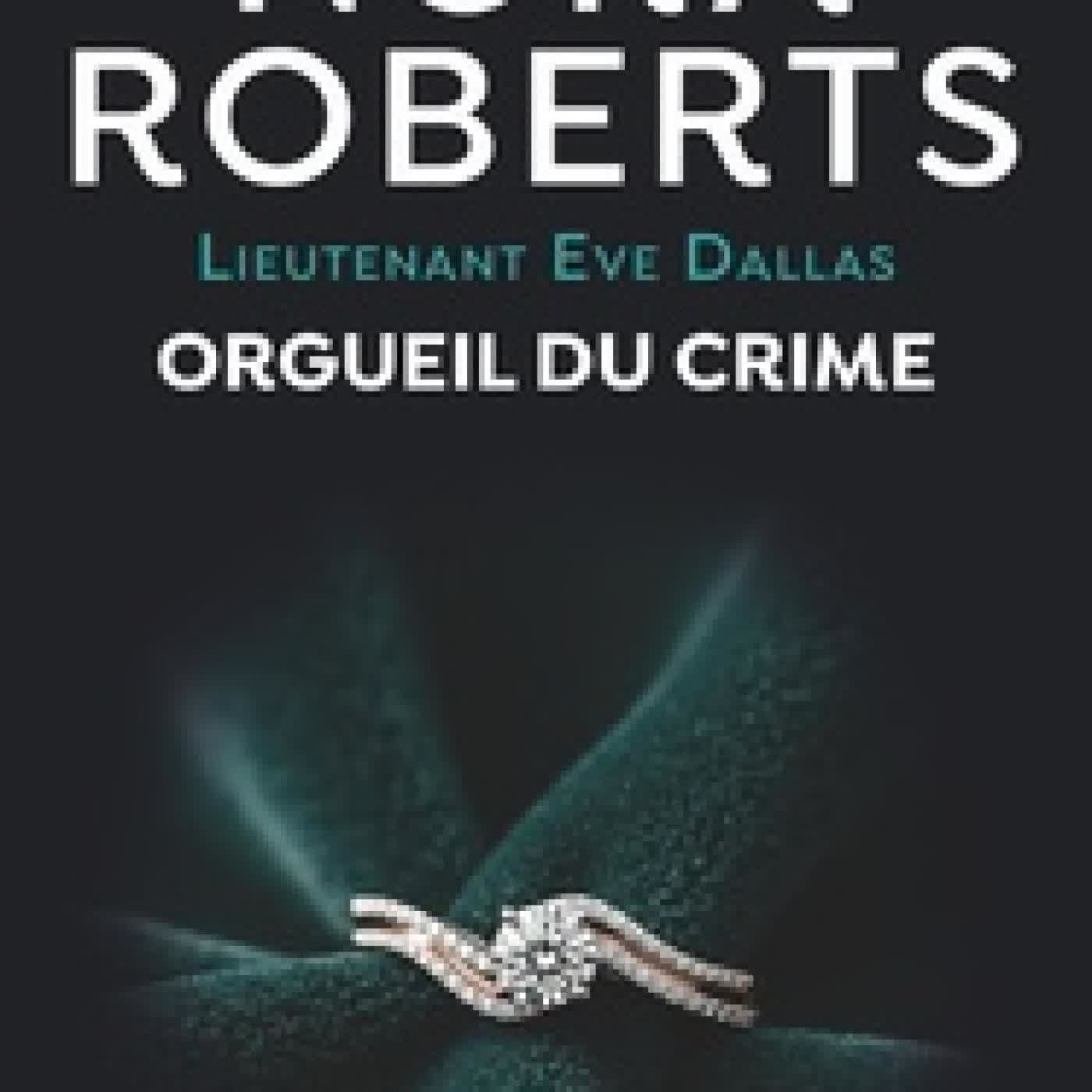 Lire en ligne : Lieutenant Eve Dallas Tome 59Orgueil du crime