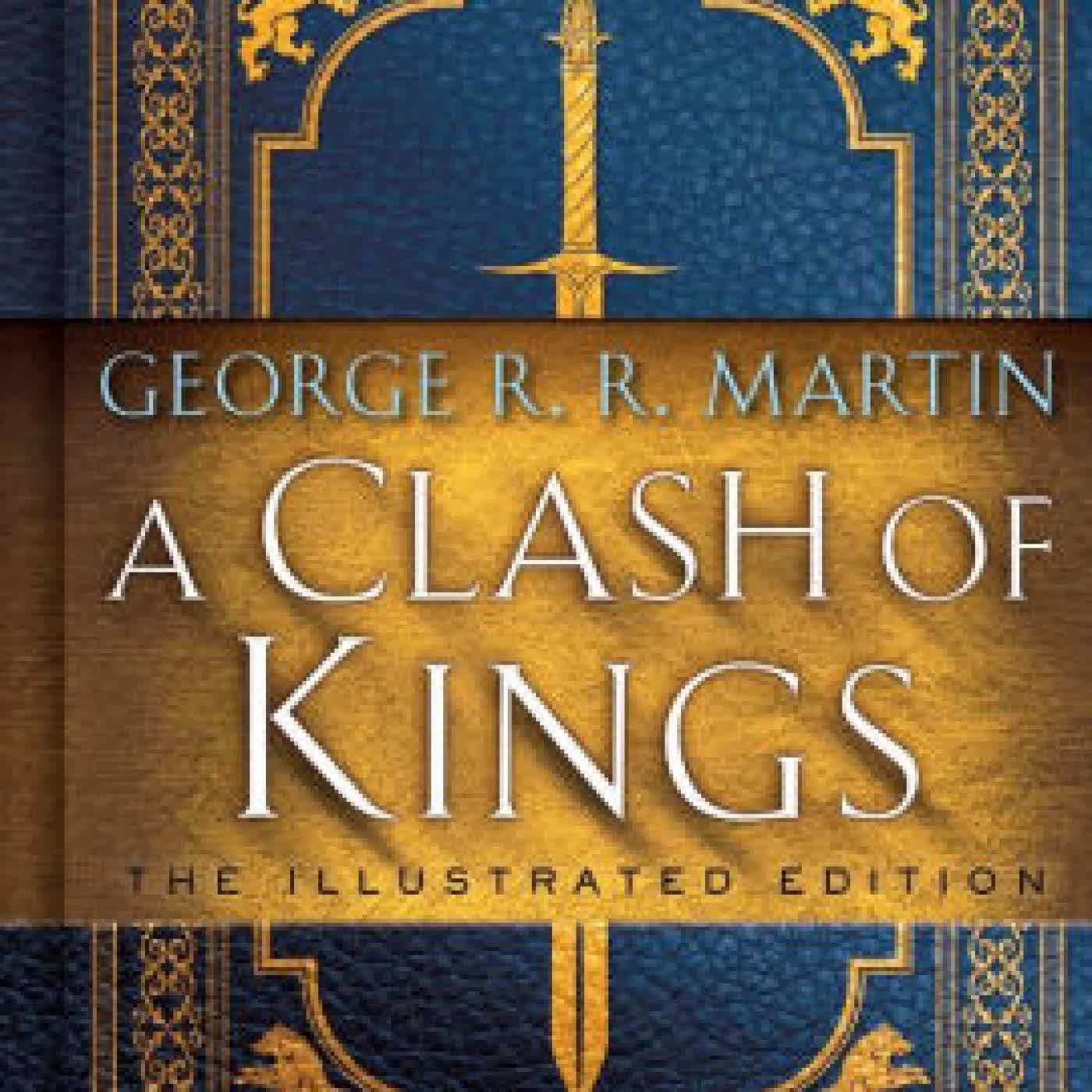 A Clash of Kings: The Illustrated Edition: A Song of Ice and Fire: Book Two by George R. R. Martin, Lauren K. Cannon on Iphone New Format
