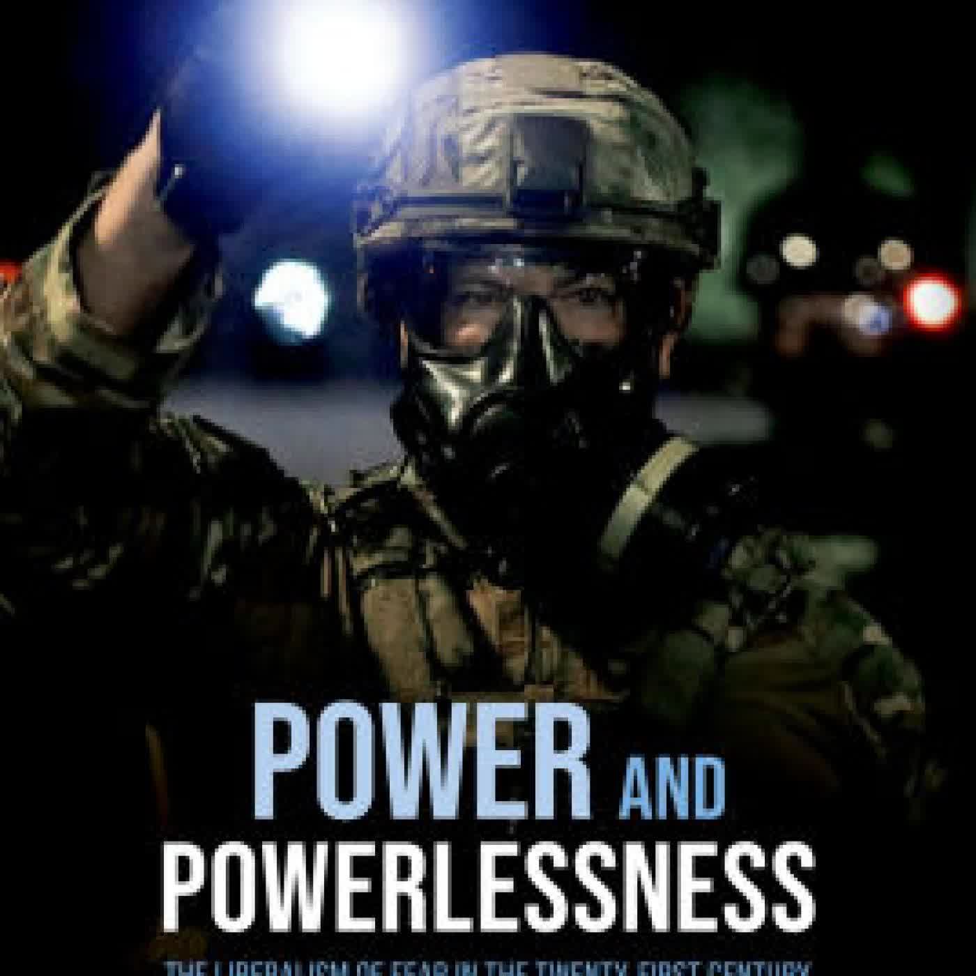 Power and Powerlessness: The Liberalism of Fear in the Twenty-First Century by Edward Hall on Iphone New Format