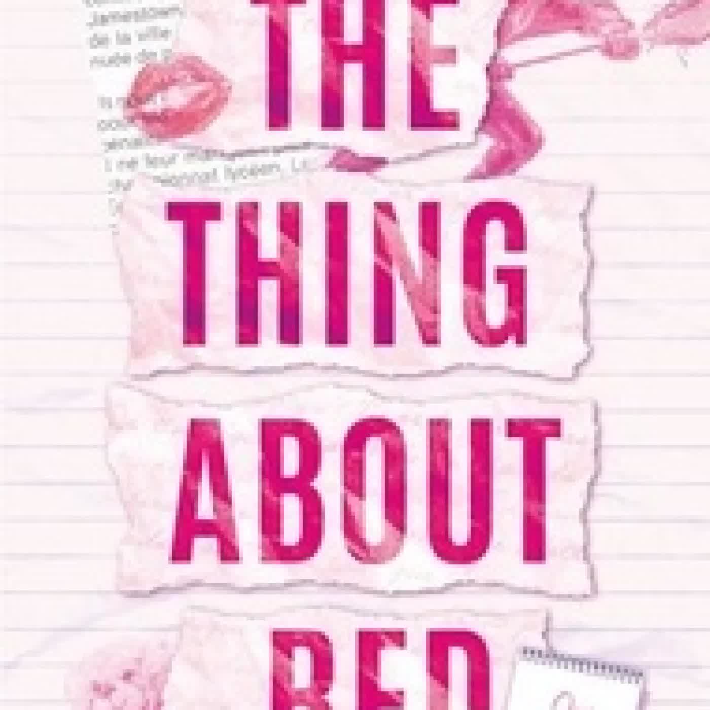 Lire en ligne : The Thing About Red