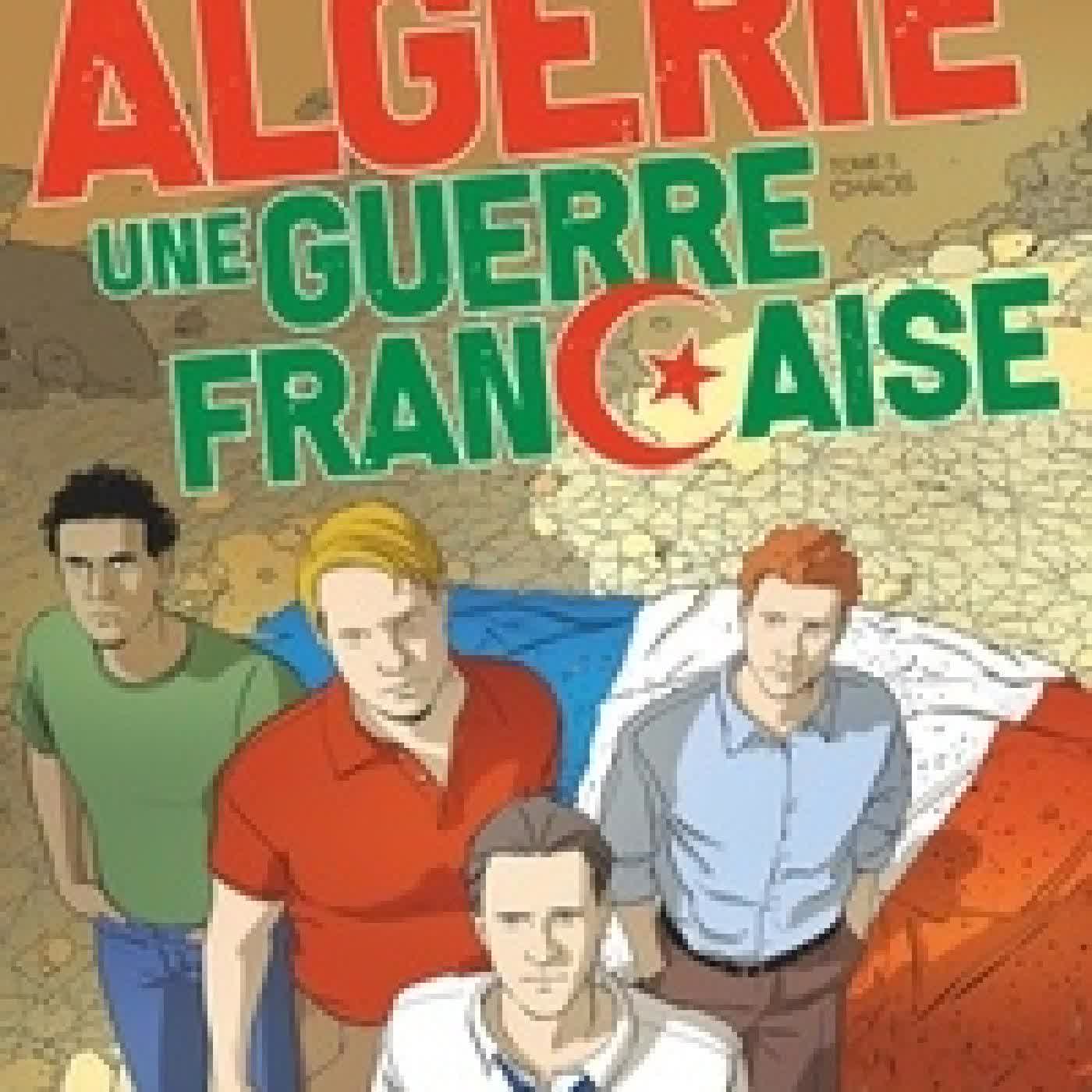 Lire en ligne : Algérie, une guerre française Tome 5Chaos