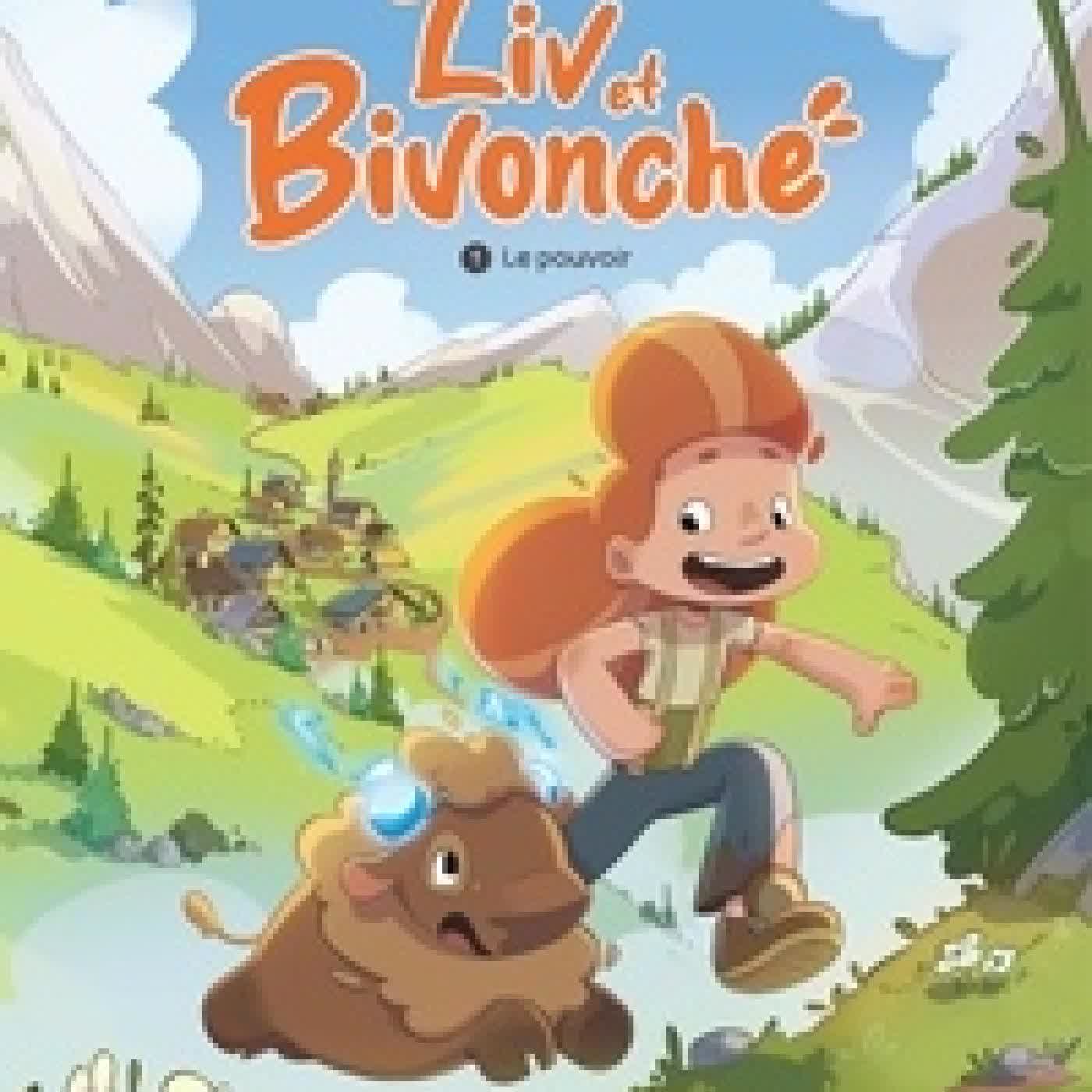 Télécharger Pdf Liv et Bivonche Tome 1Le pouvoir