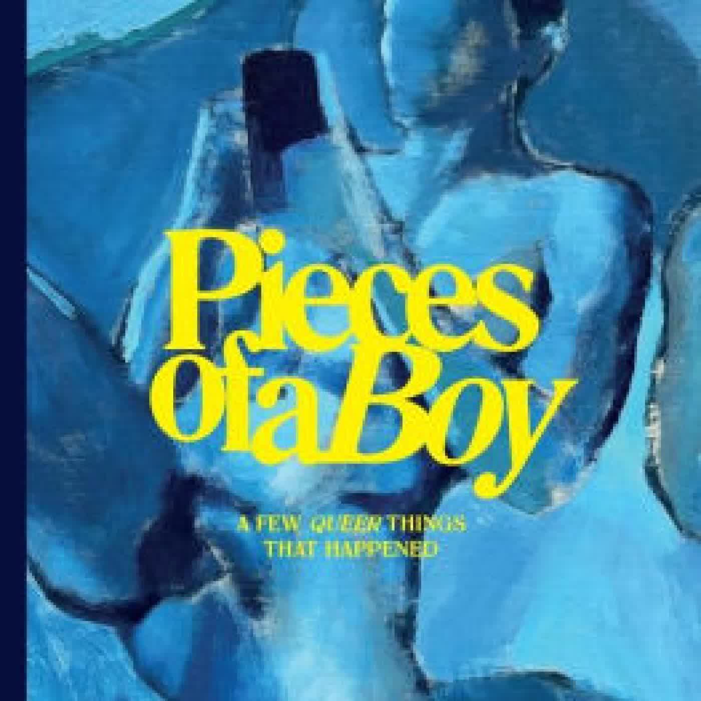 Pieces Of A Boy: A Few Queer Things That Happened by Sam Morris, Otamere Guobadia on Iphone New Format