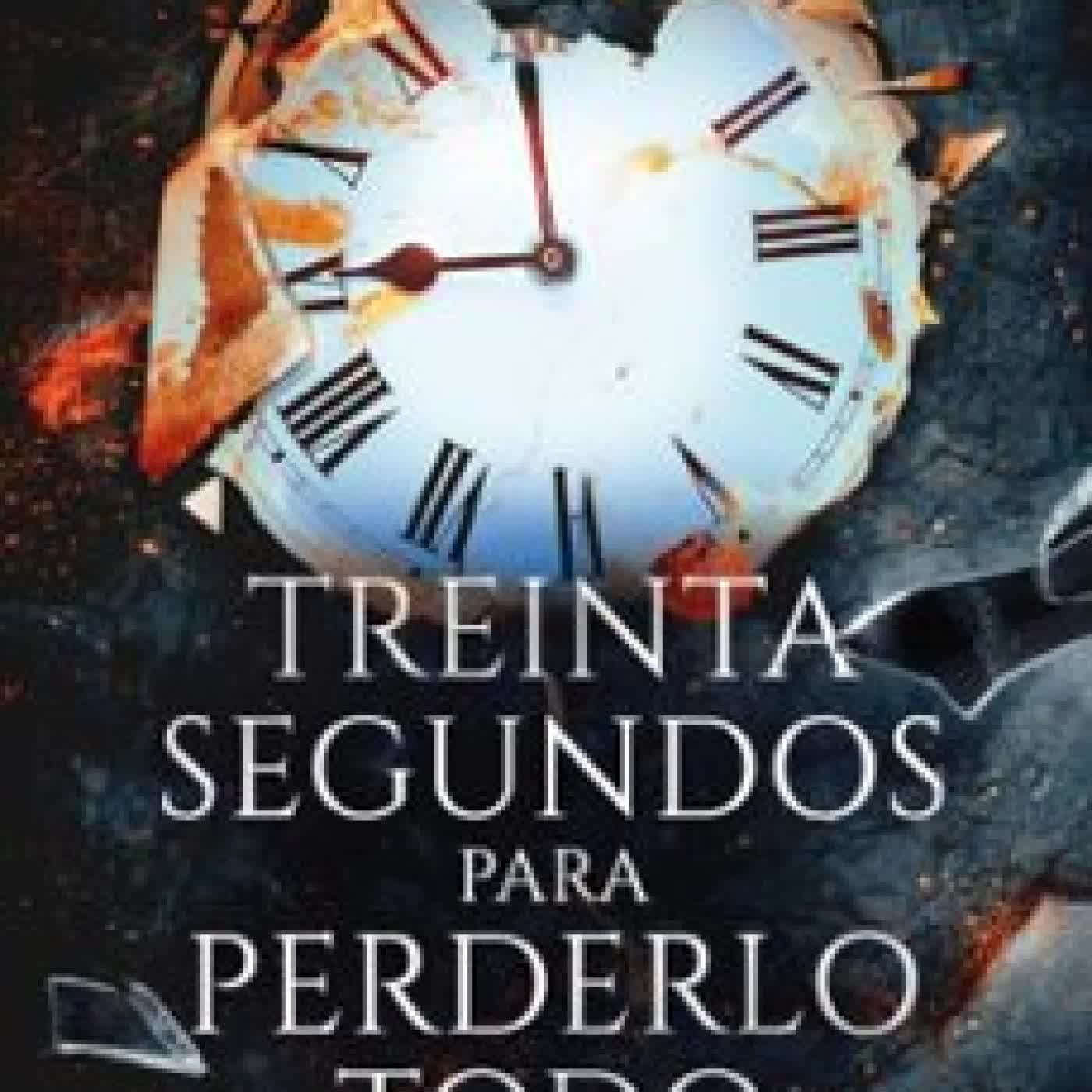 TREINTA SEGUNDOS PARA PERDERLO TODO Angy Skay