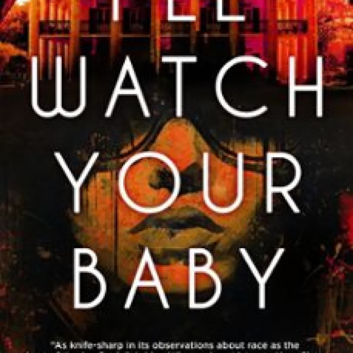I'LL WATCH YOUR BABY NEENA VIEL
