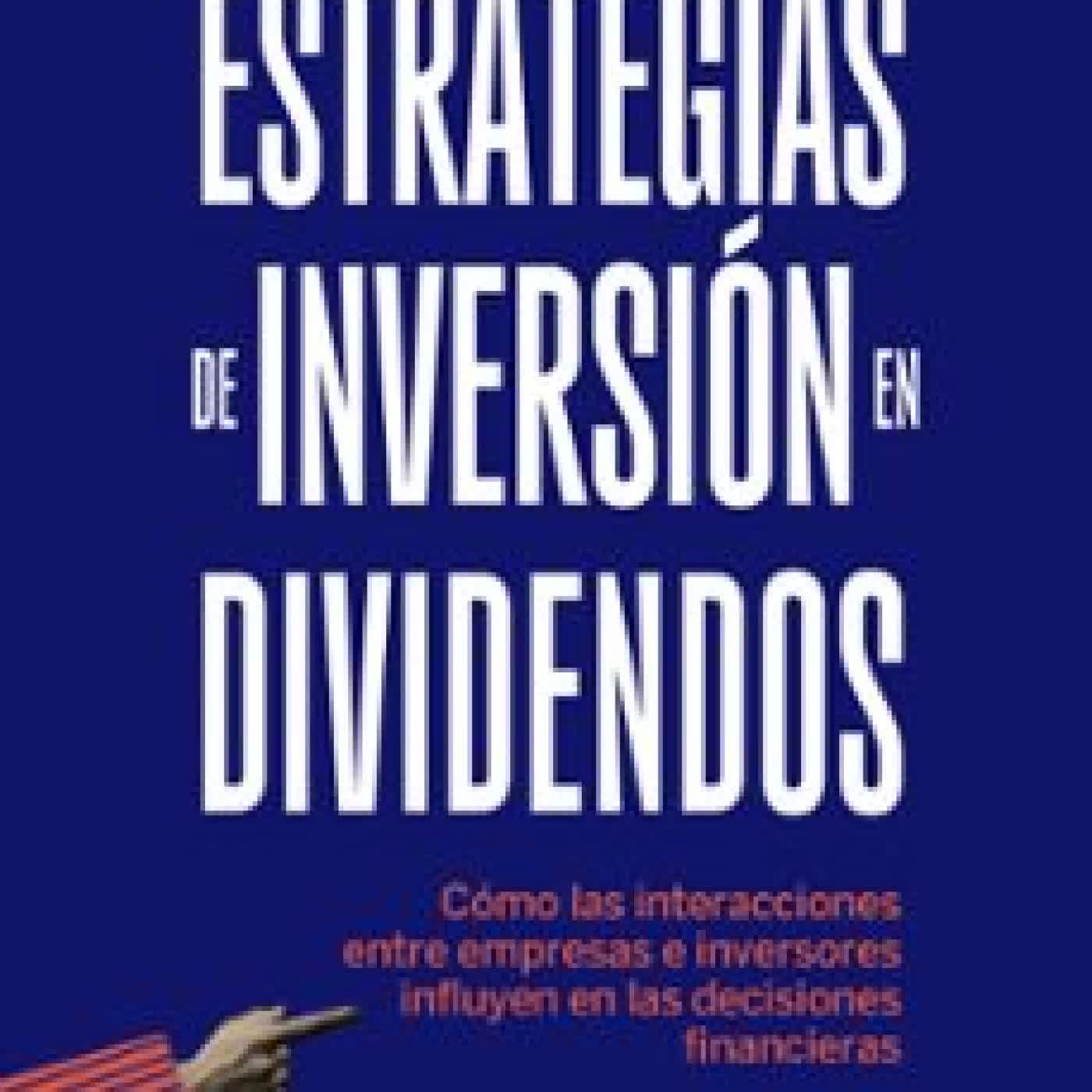 ESTRATEGIAS DE INVERSIÓN EN DIVIDENDOS Pedro León Delgado