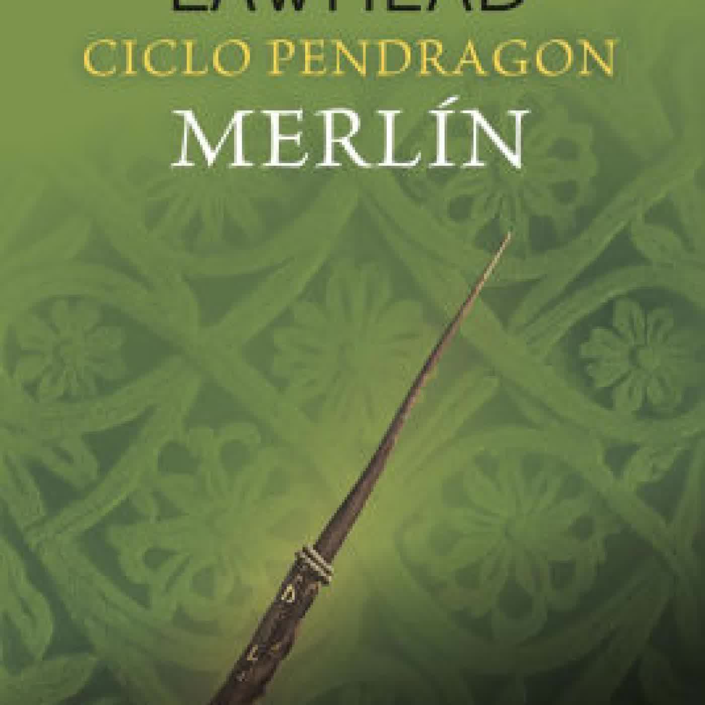 Ciclo Pendragon nº 02/06 Merlín by Stephen R. Lawhead, Gemma Gallart on Iphone New Format