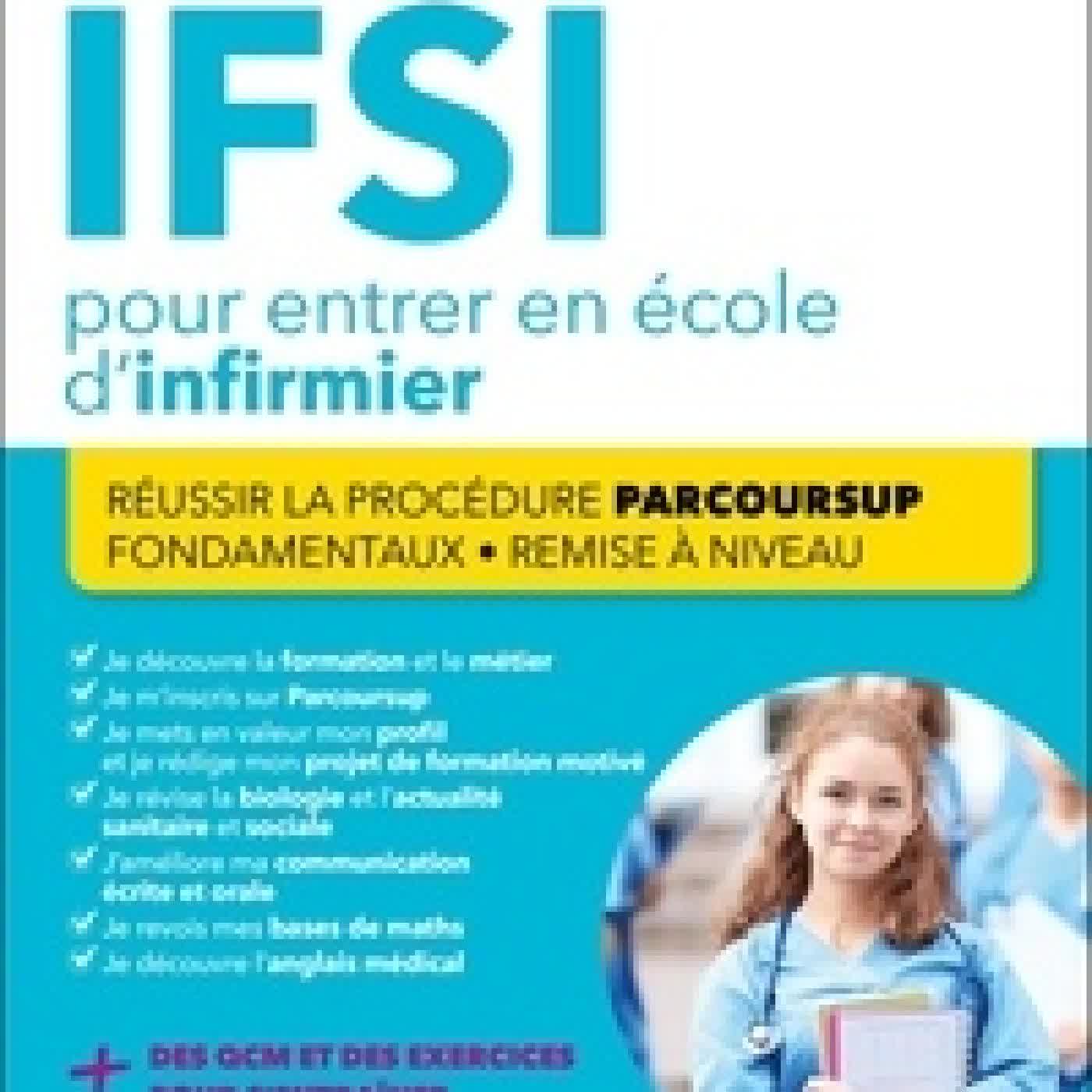 Lire en ligne : Mon grand guide IFSI pour entrer en école d'infirmier Edition 2026