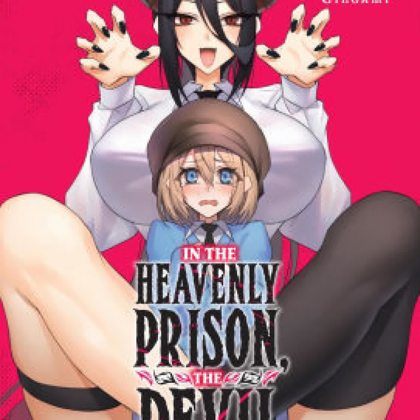 In the Heavenly Prison, the Devil Enchants Me, Vol. 1 by Meteor Gingami, Andrew Hodgson on Iphone New Format