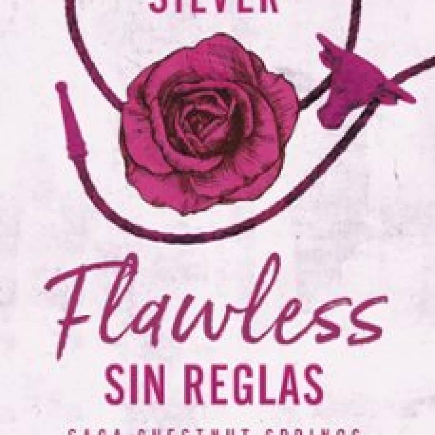 FLAWLESS: SIN REGLAS Elsie Silver