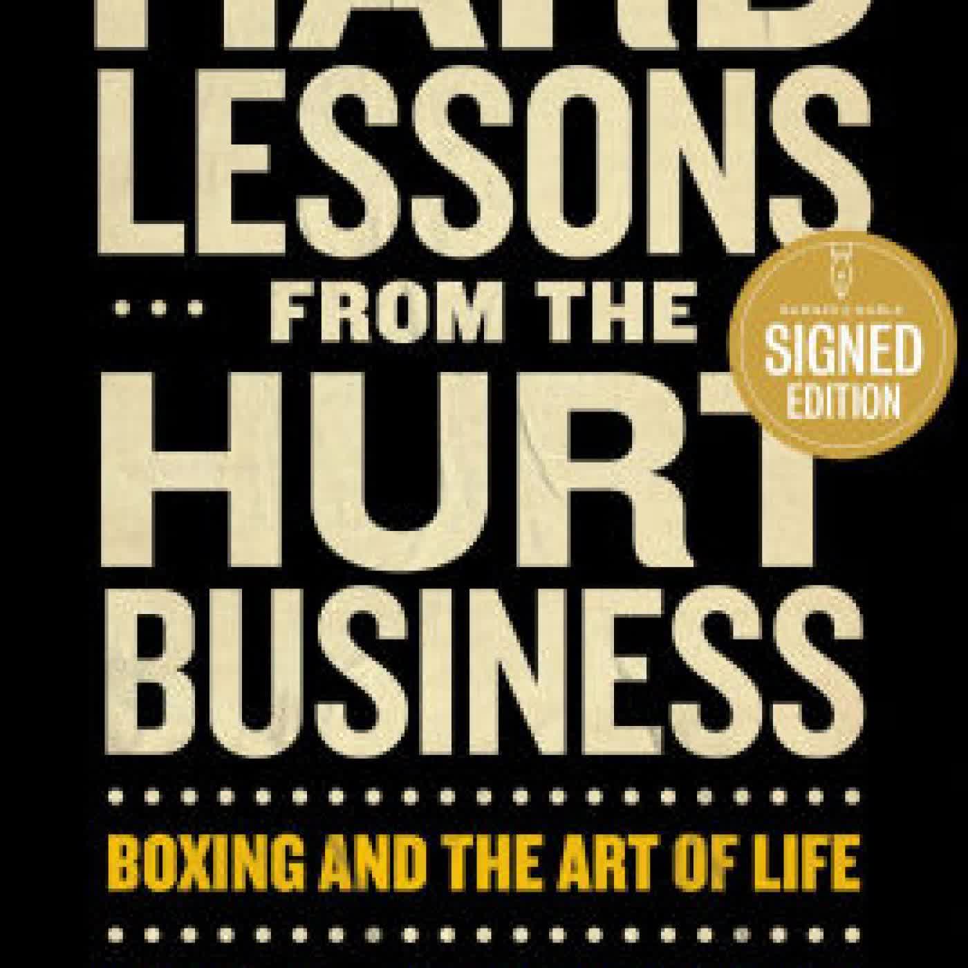 Hard Lessons from the Hurt Business: Boxing and the Art of Life by Ed Latimore on Iphone New Format