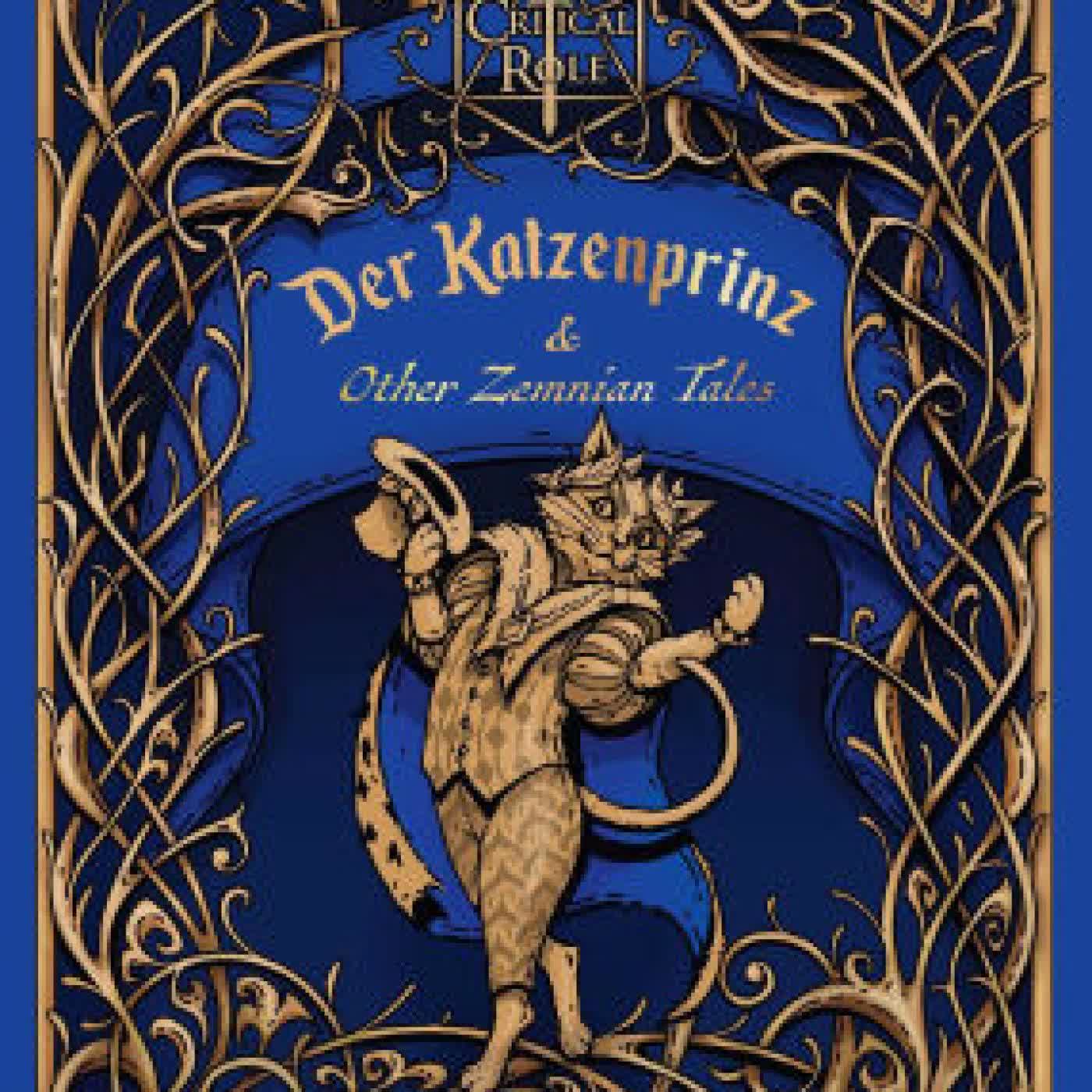 Critical Role: Der Katzenprinz & Other Zemnian Tales by Liam O'Brien, Charlie Borovsky on Iphone New Format